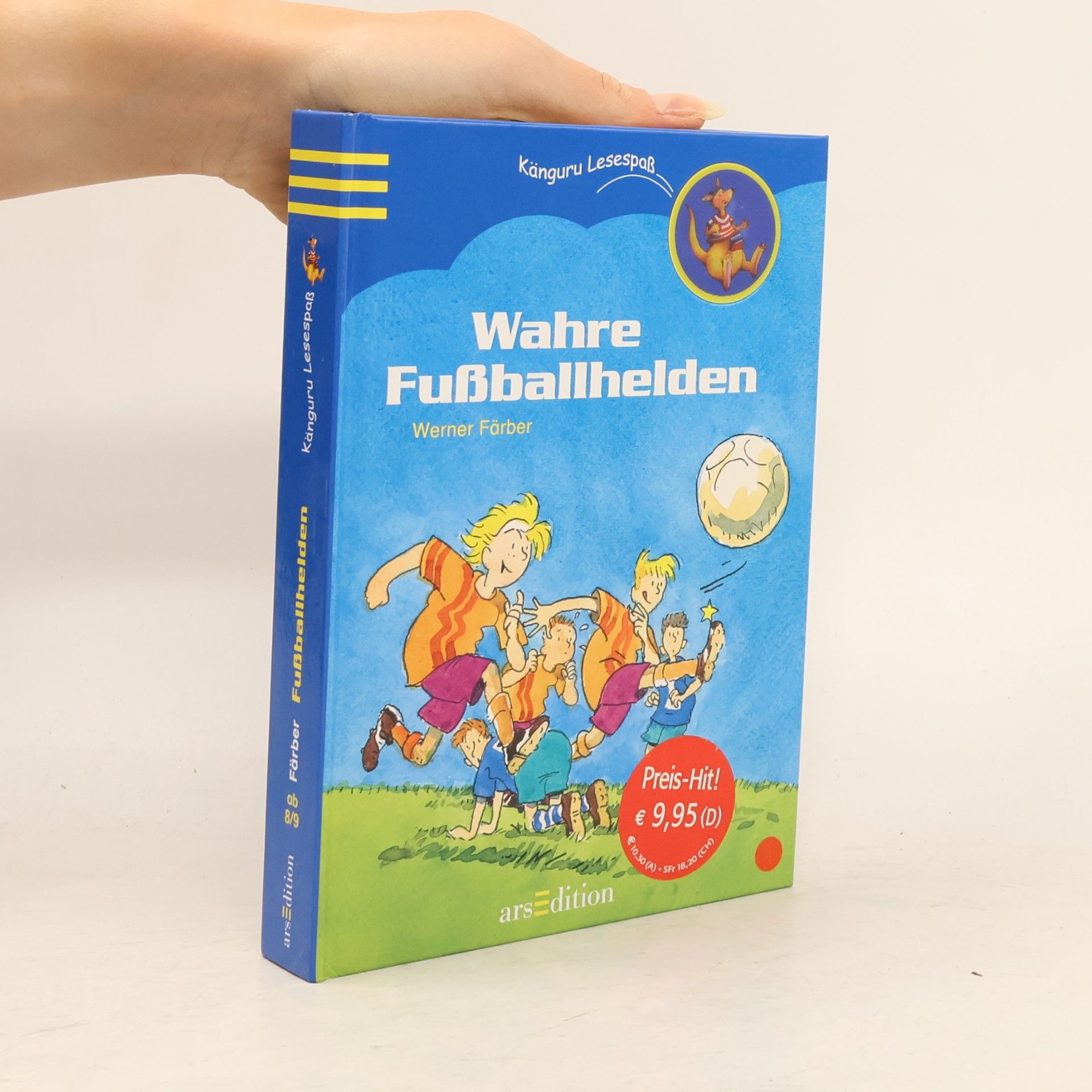 Werner Färber Wahre Fußballhelden