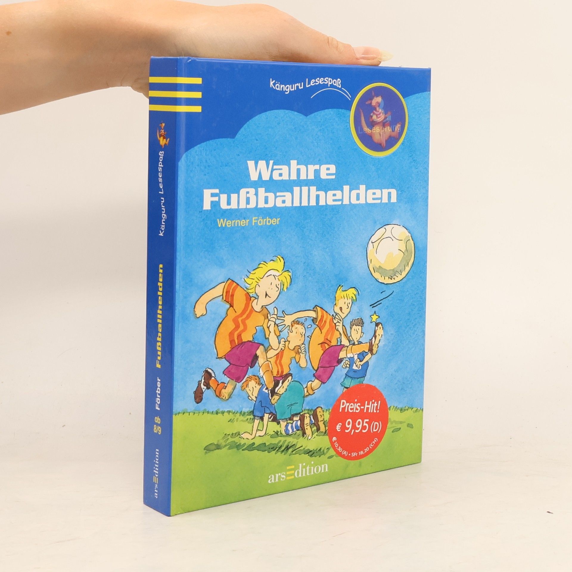 Werner Färber Wahre Fußballhelden