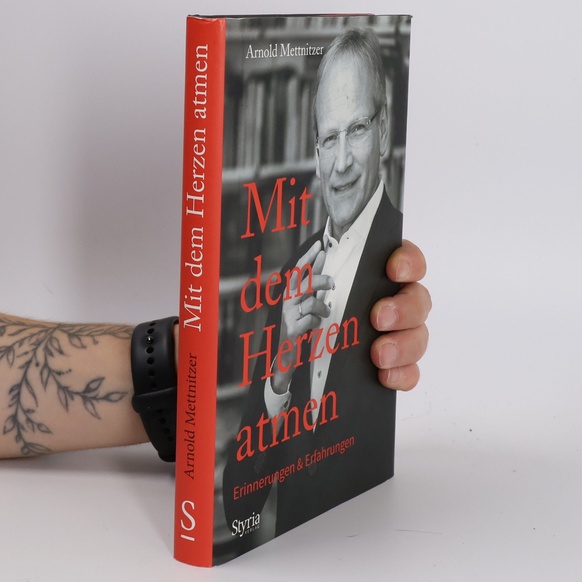 Arnold Mettnitzer Mit dem Herzen atmen