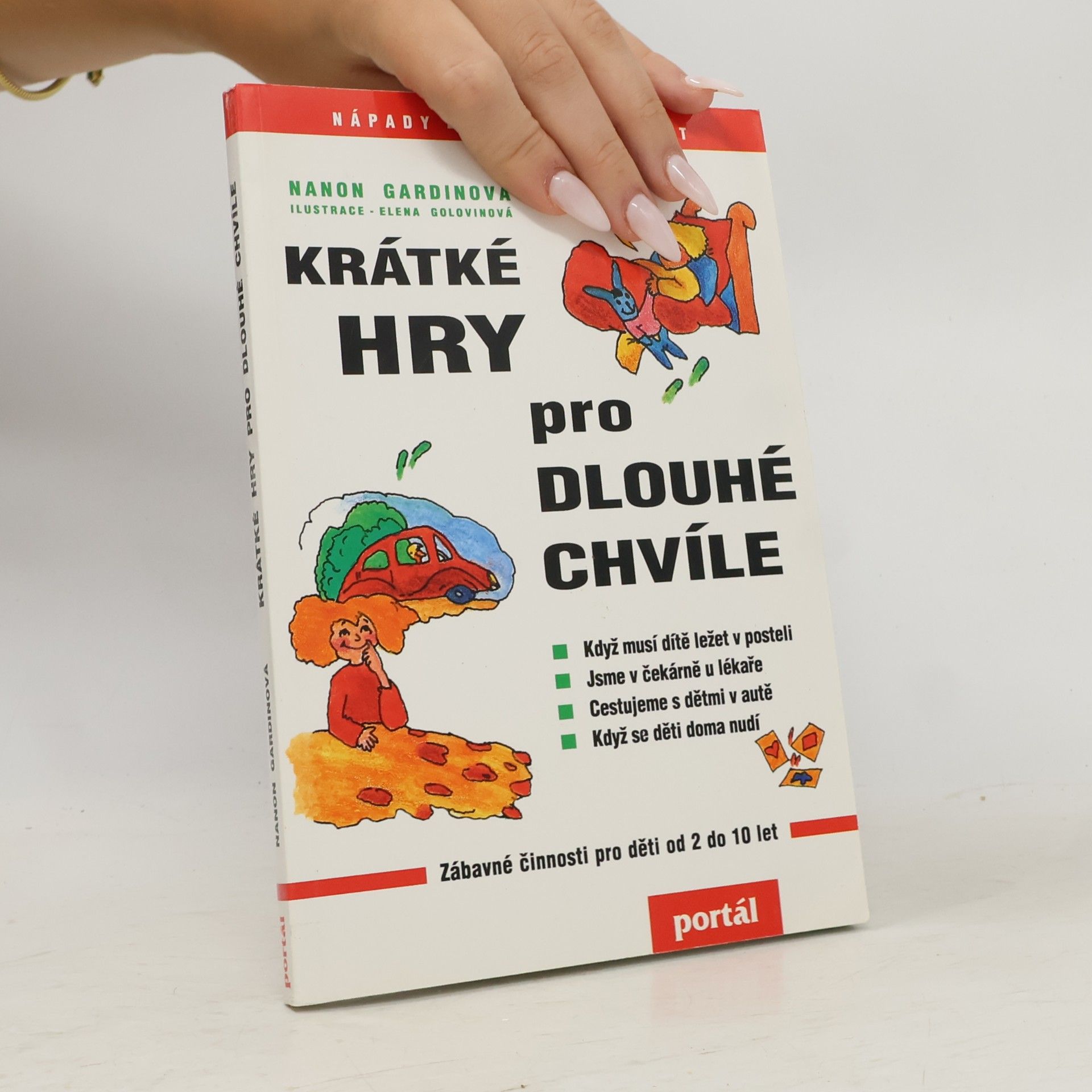 Nanon Gardin Krátké hry pro dlouhé chvíle