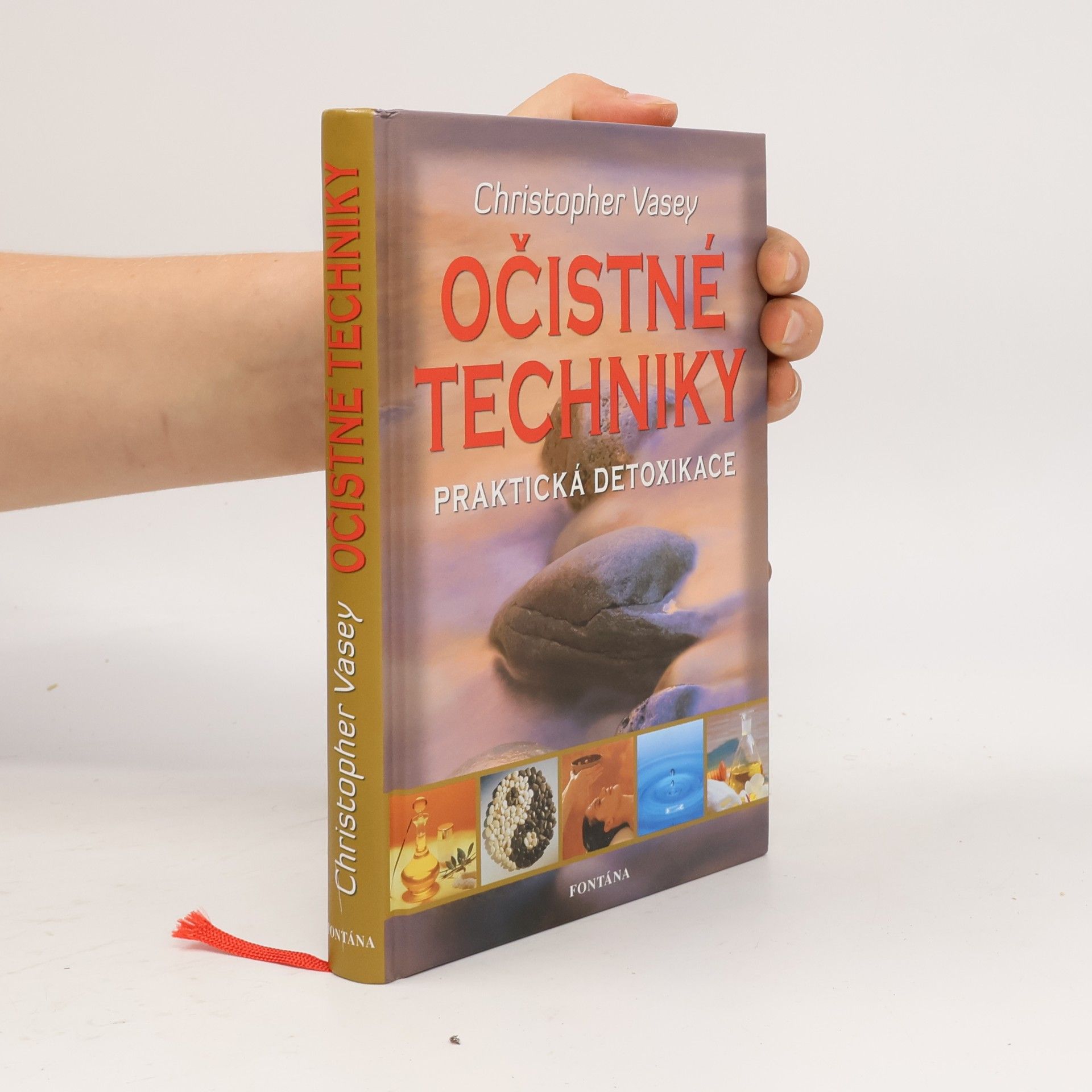 Christopher Vasey Očistné techniky. Odstraňováním toxinů ke zdraví a vitalitě