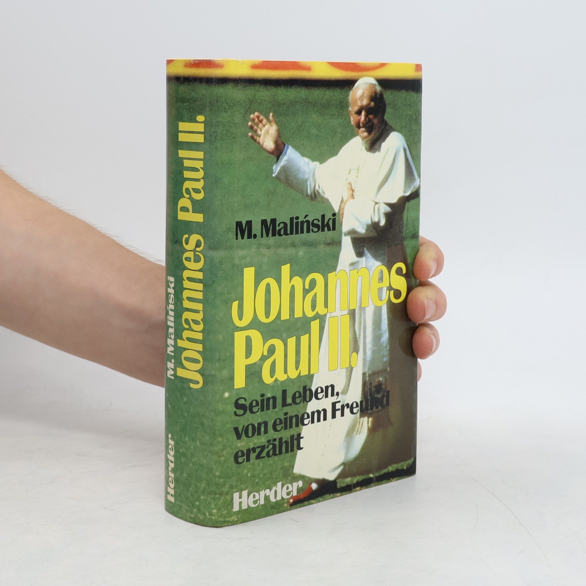 Johannes Paul II.: Sein Leben, von einem Freund erzählt