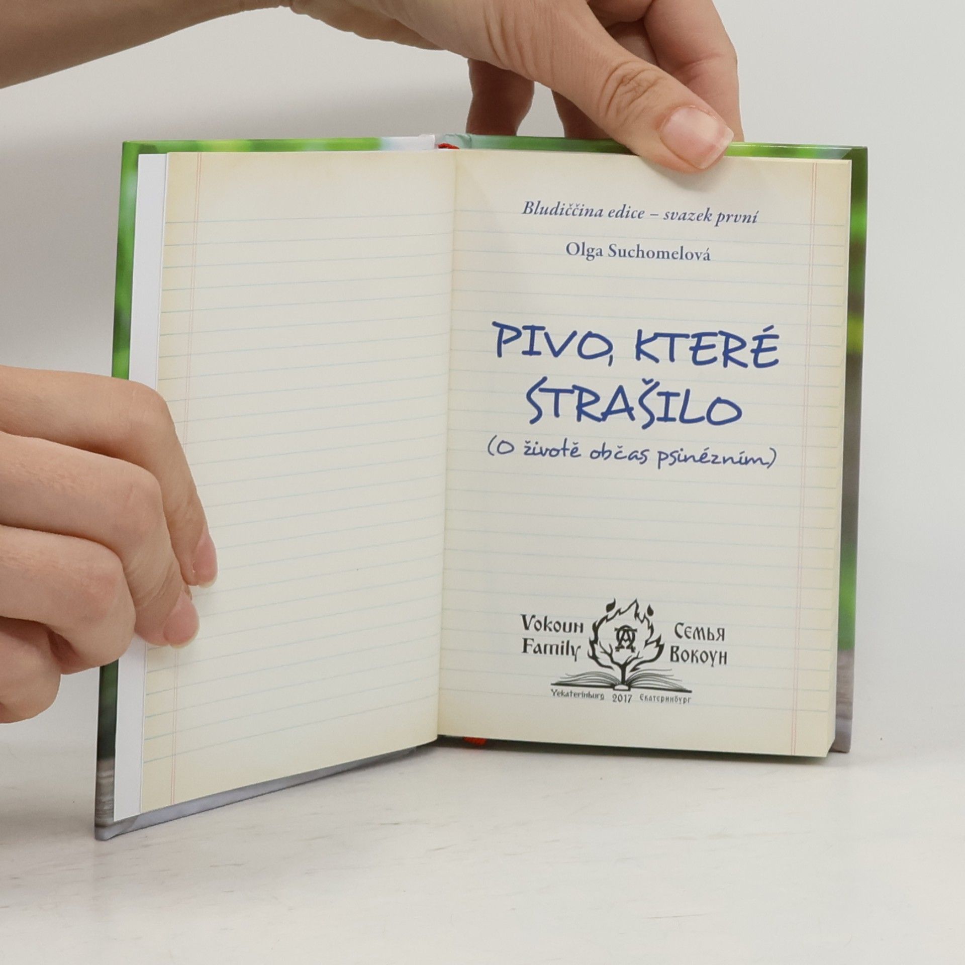 Various authors Pivo, které strašilo (O životě občas psinézním)