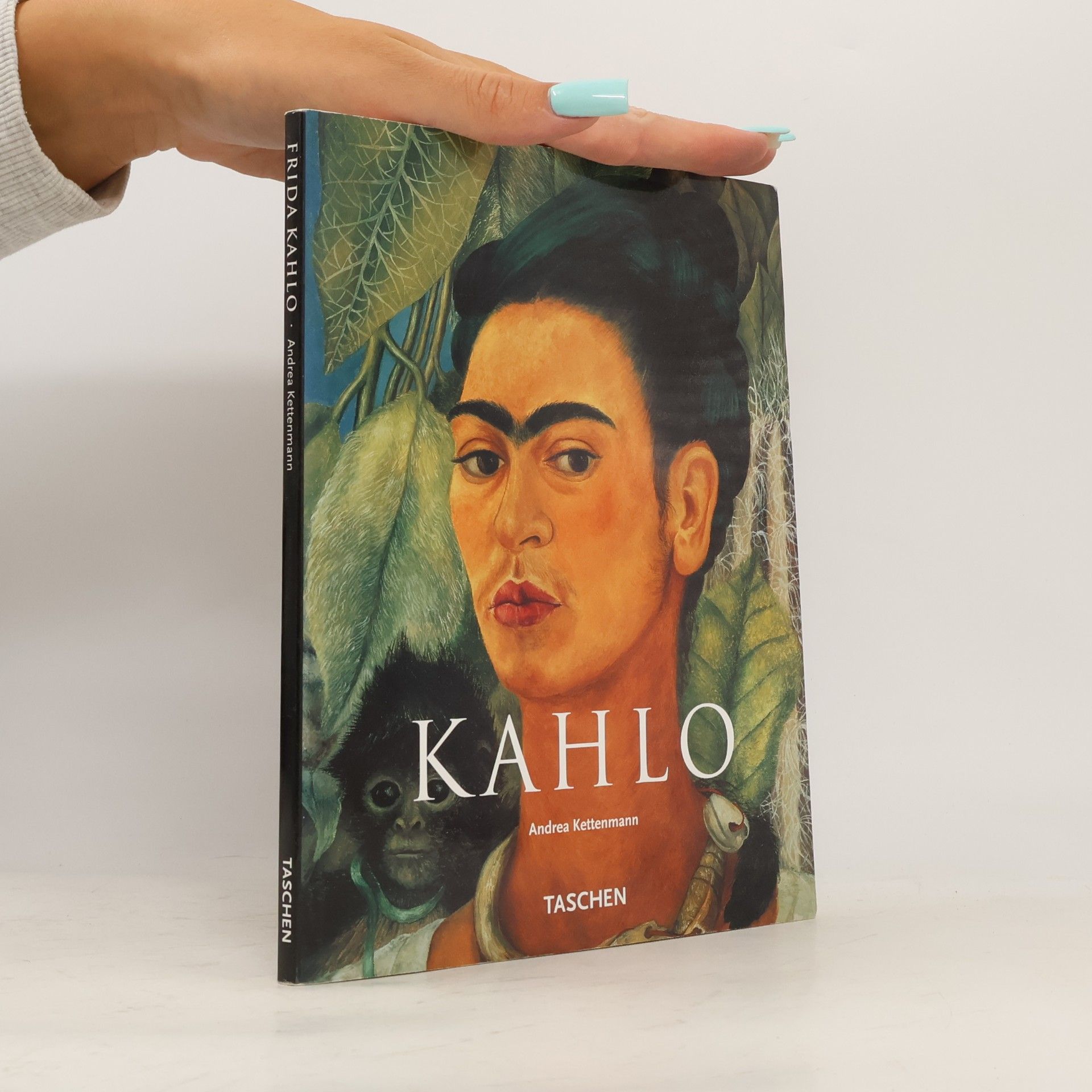 Andrea Kettenmann Frida Kahlo 1907-1954 : Leid und Leidenschaft