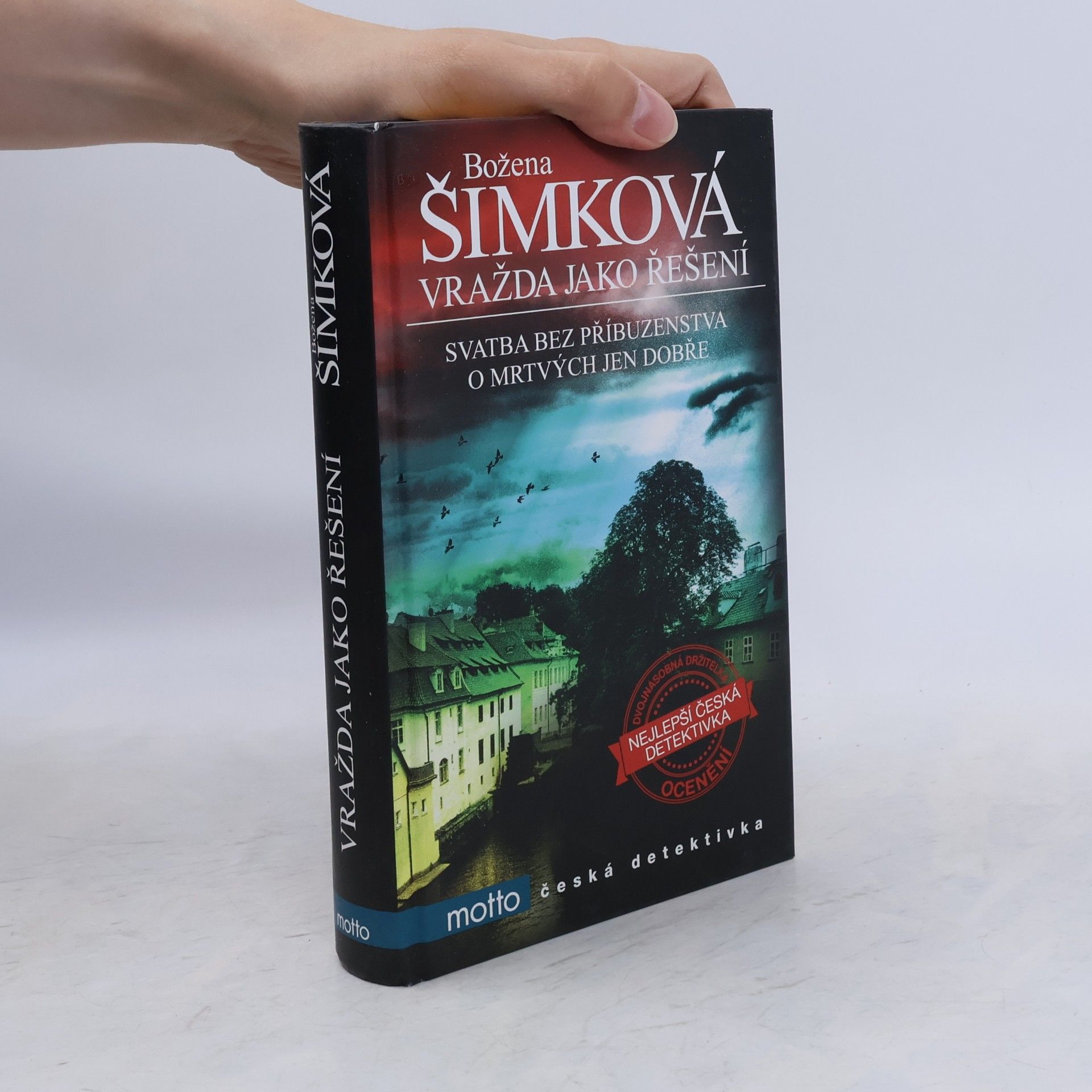 Božena Šimková Vražda jako řešení