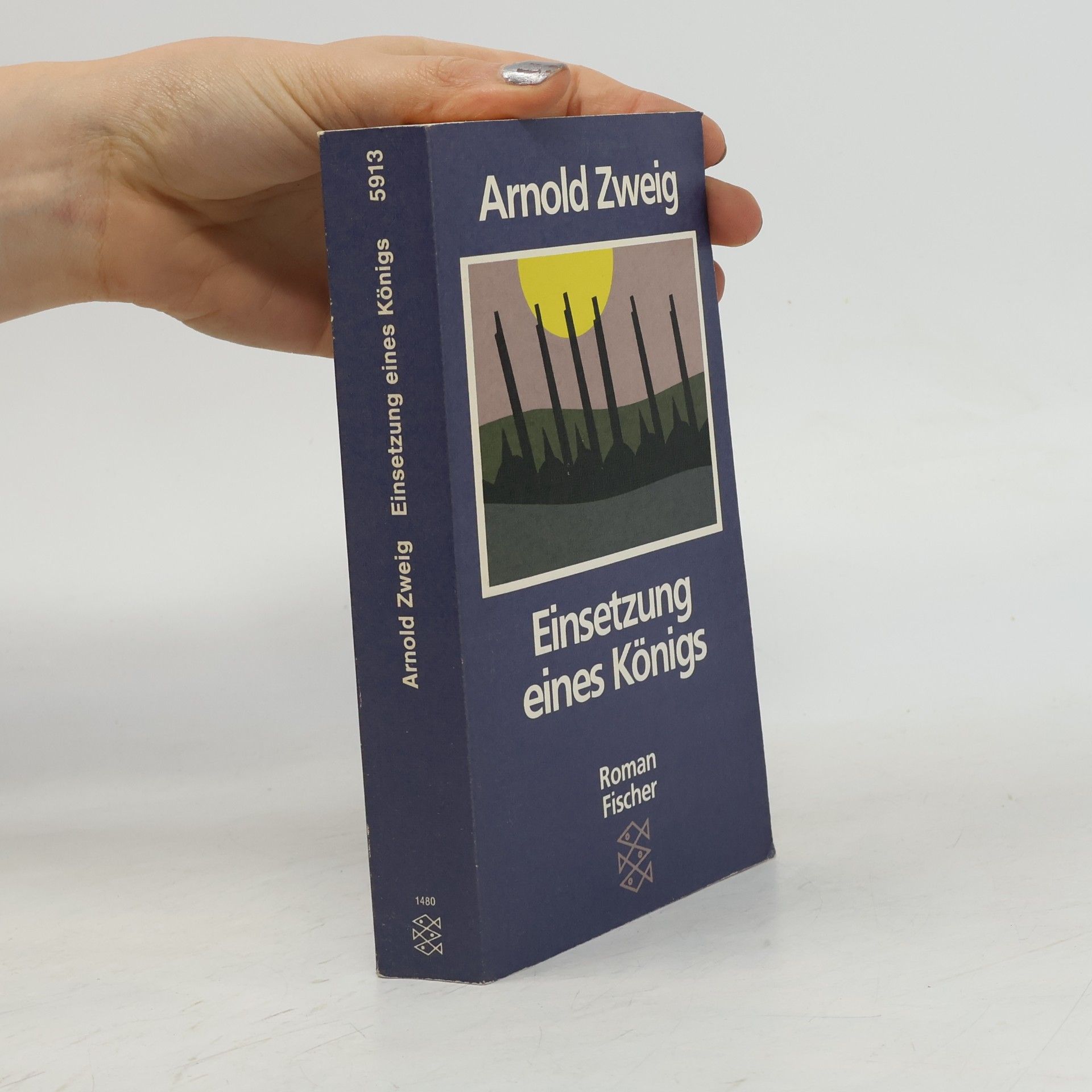 Arnold Zweig Einsetzung eines Königs