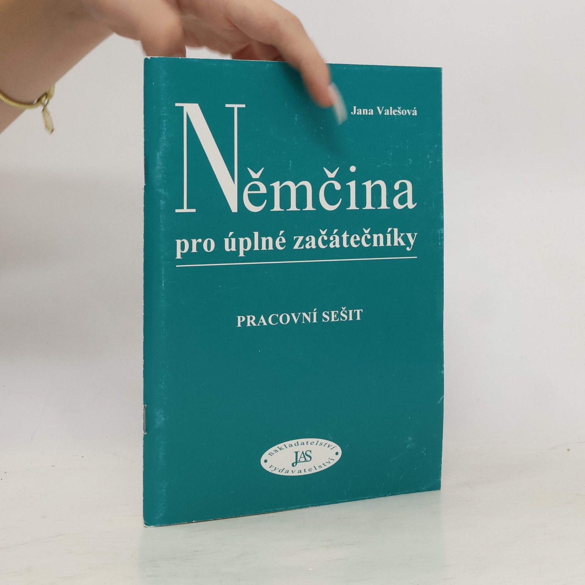 Jana Valešová Němčina pro úplné začátečníky. Učebnice, pracovní sešit, slovník