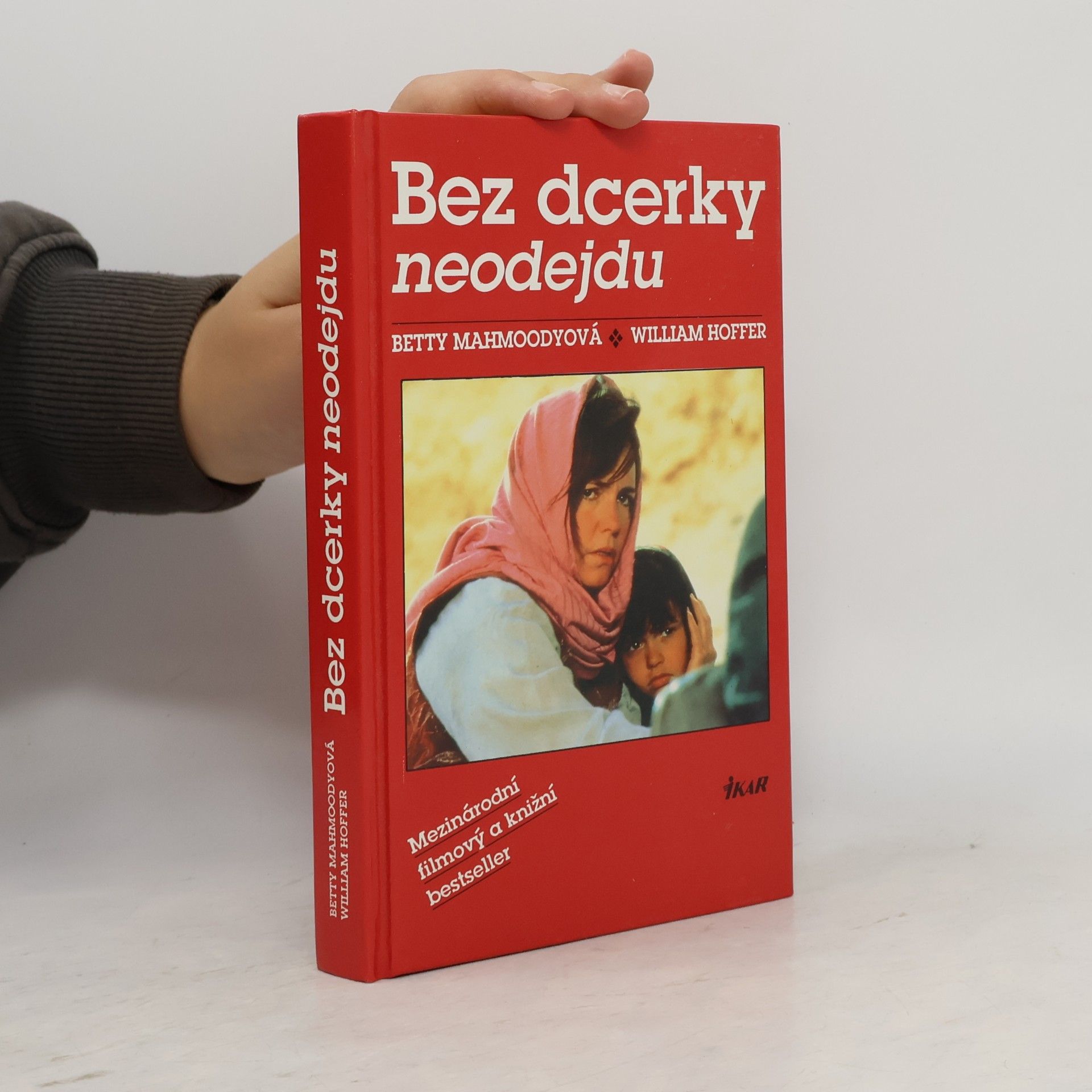 Betty Mahmoody Bez dcerky neodejdu