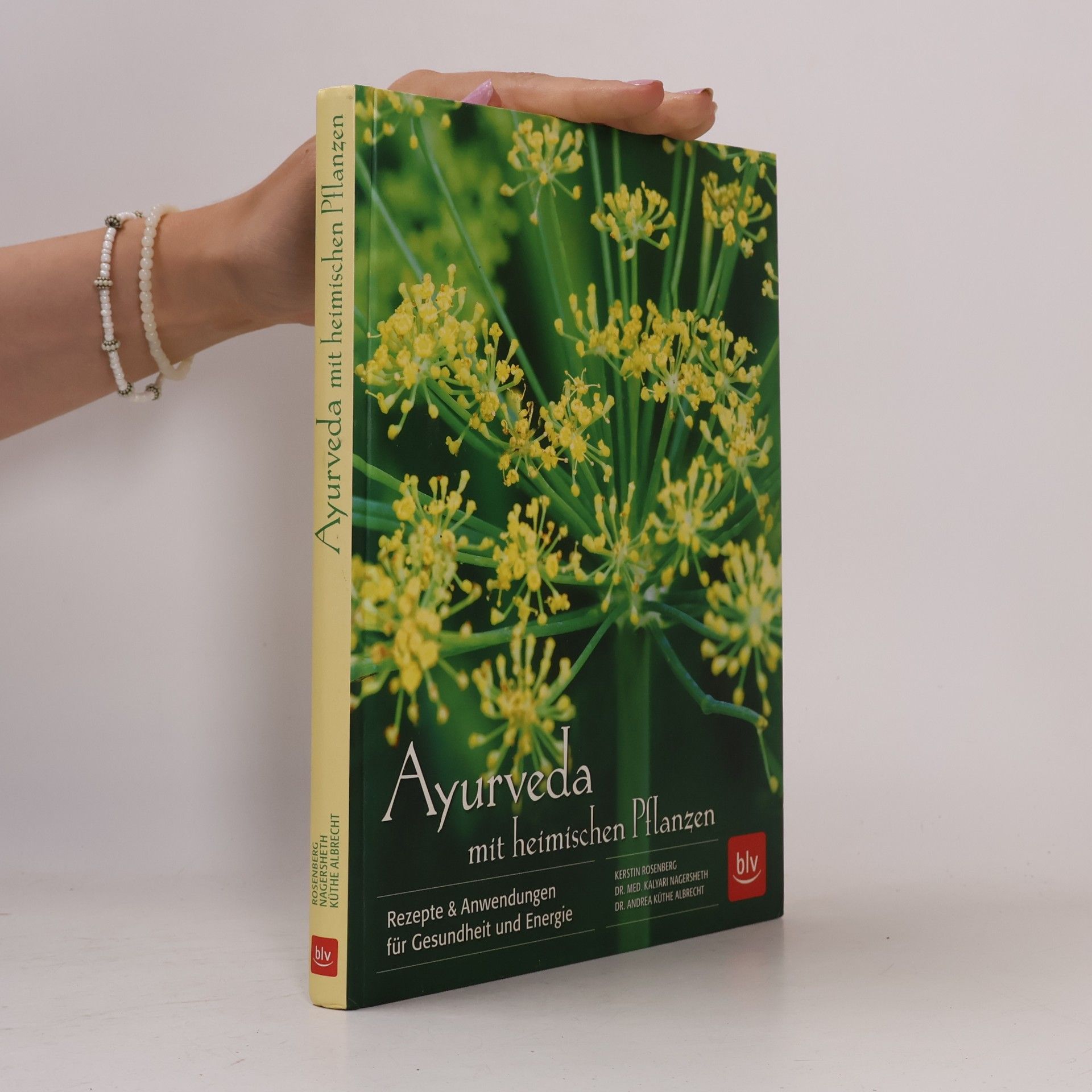 Kerstin Rosenberg Ayurveda mit heimischen Pflanzen