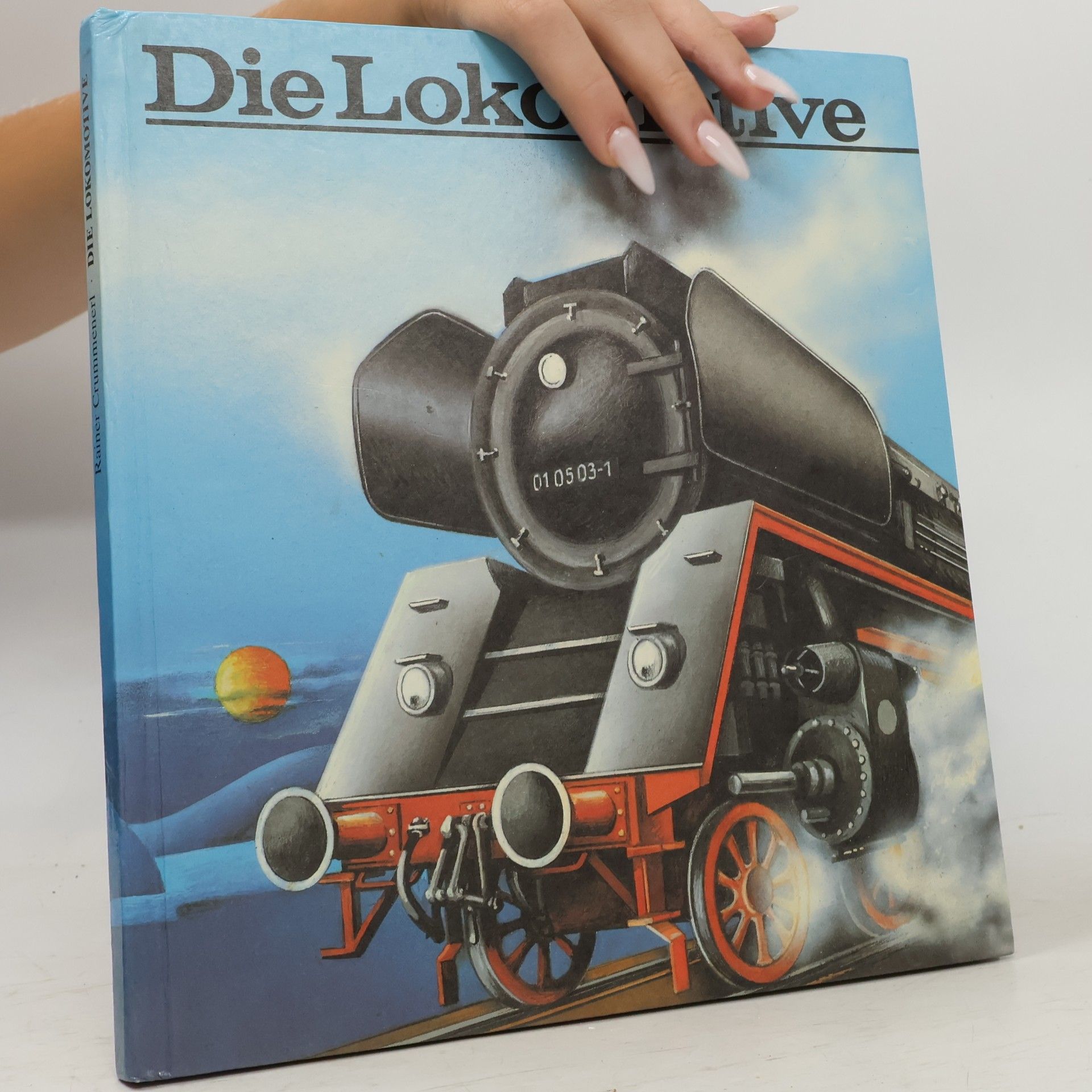 Rainer Crummenerl Die Lokomotive
