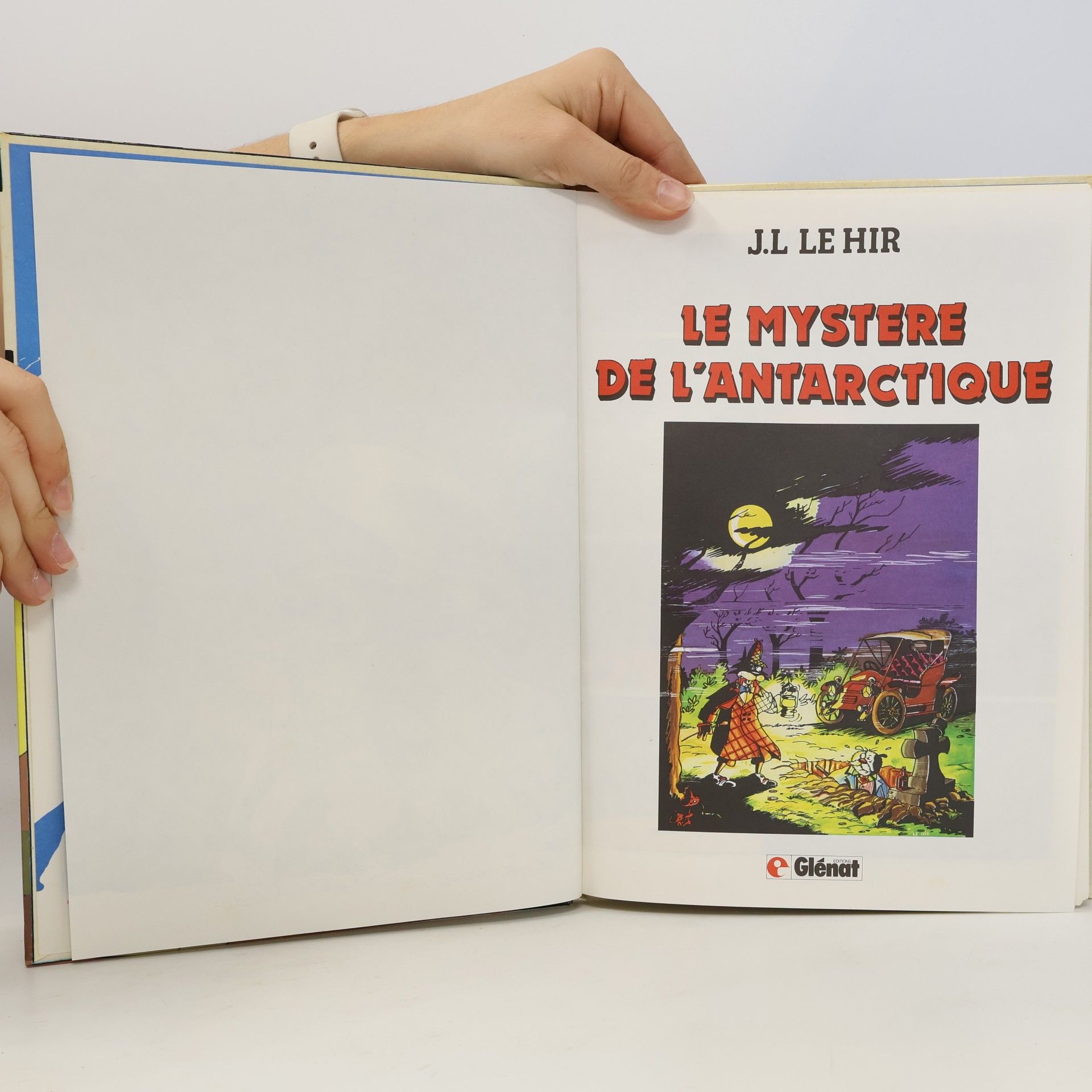 J. L. Le Hir Le Hir: Le Mystère de l'Antarctique