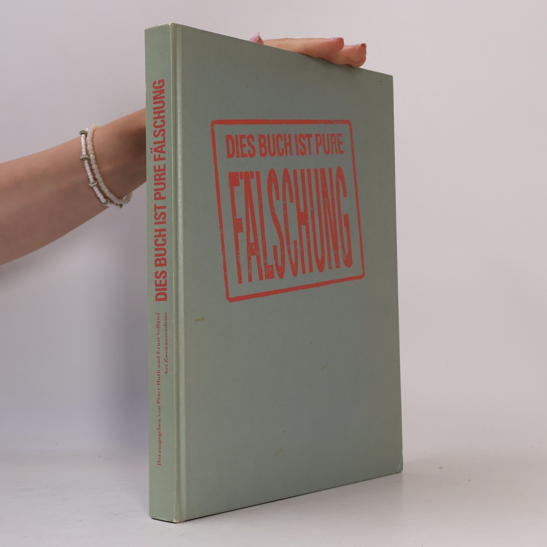 Collectif d'auteurs Dies Buch ist Pure Fälschung
