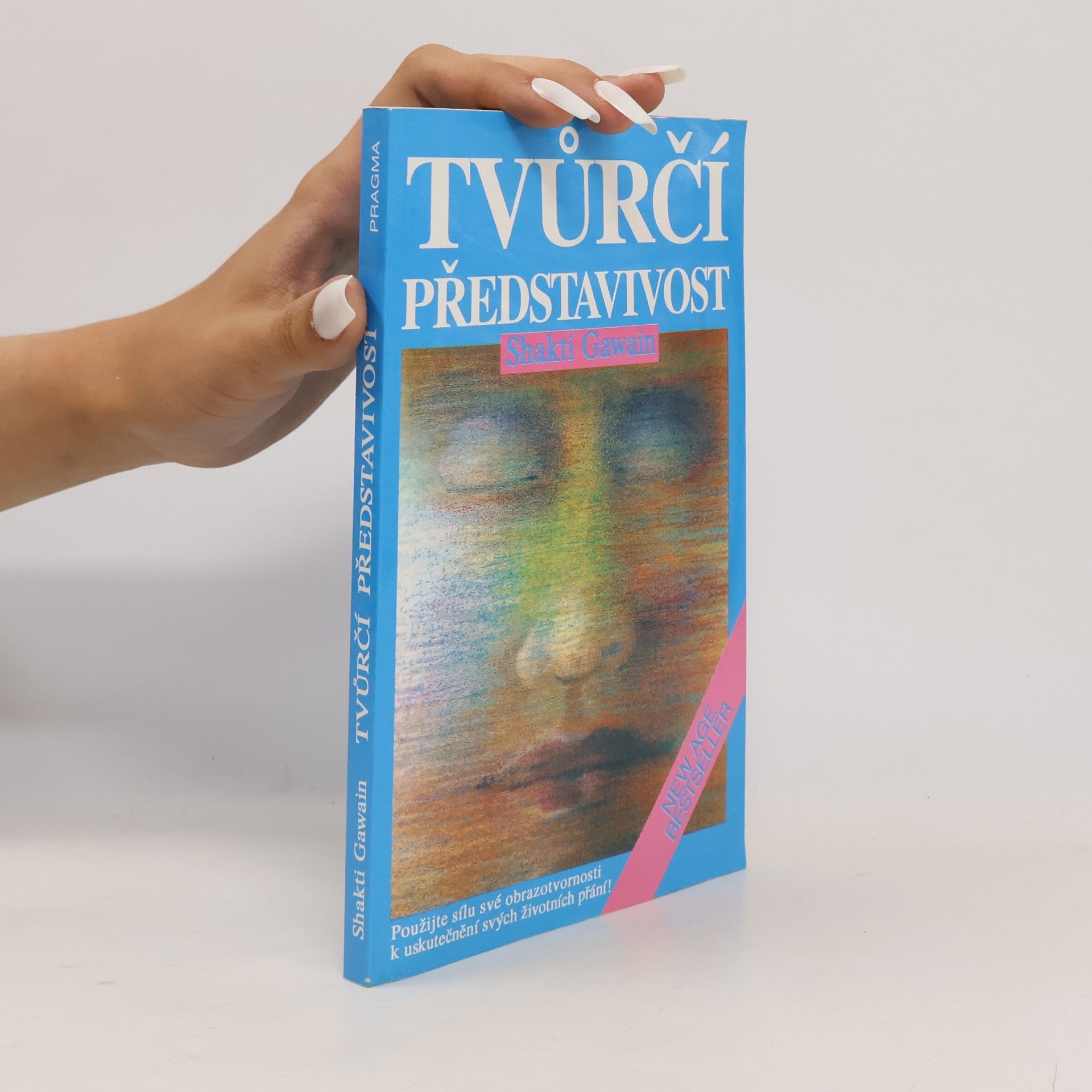 Shakti Gawain Tvůrčí představivost