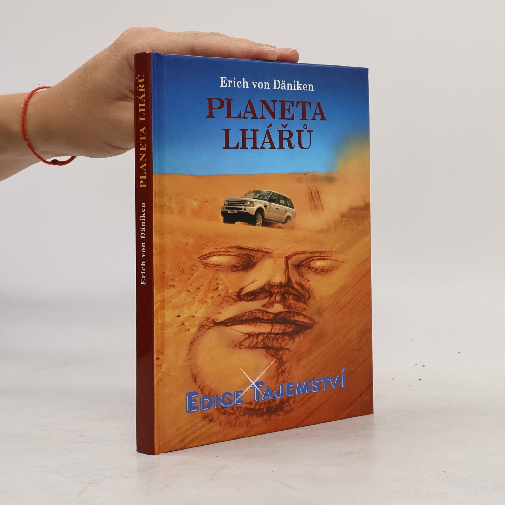 Erich von Däniken Planeta lhářů : zpráva o neuvěřitelném setkání