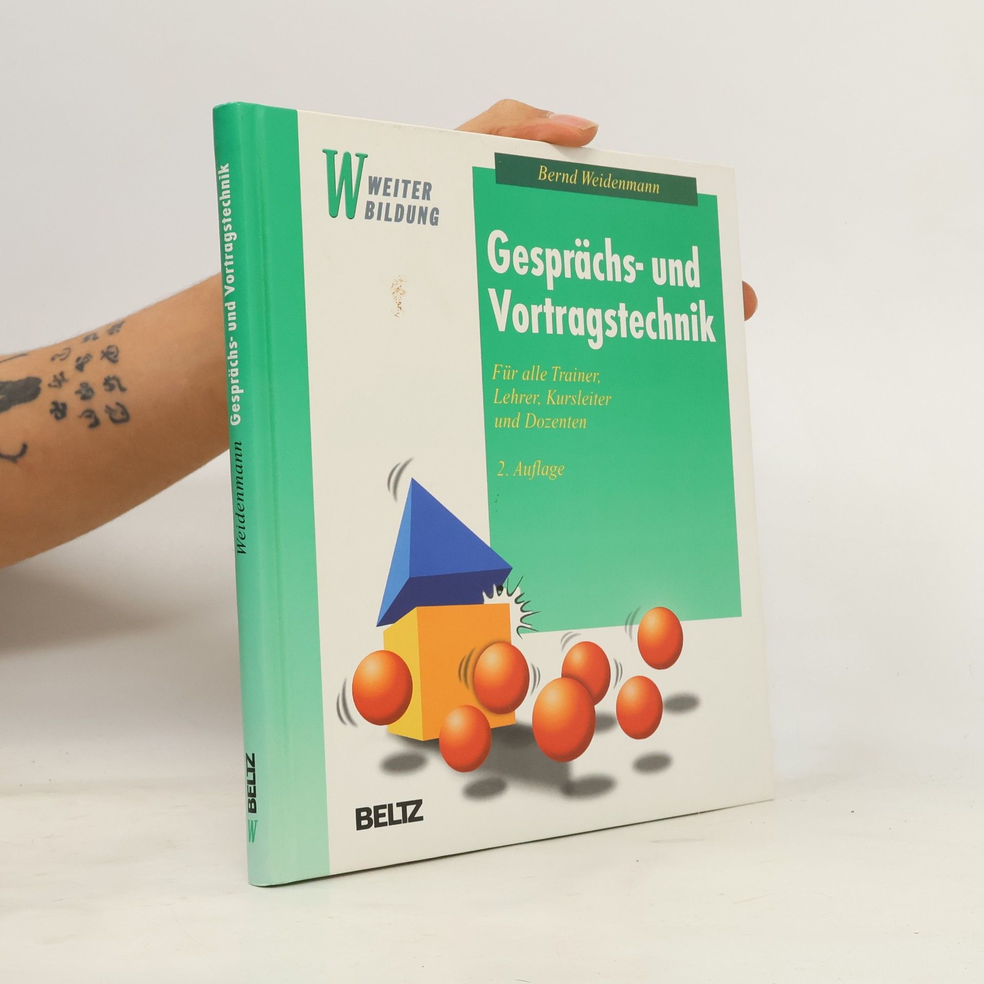 Bernd Weidenmann Gesprächs- und Vortragstechnik