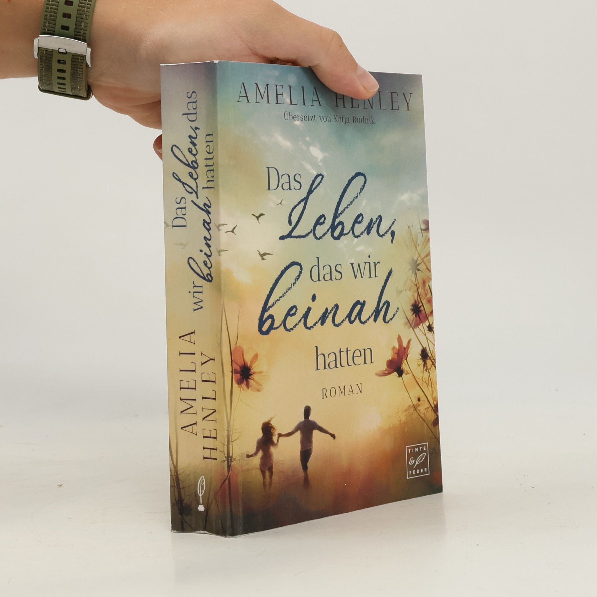 Amelia Henley Das Leben, das wir beinah hatten