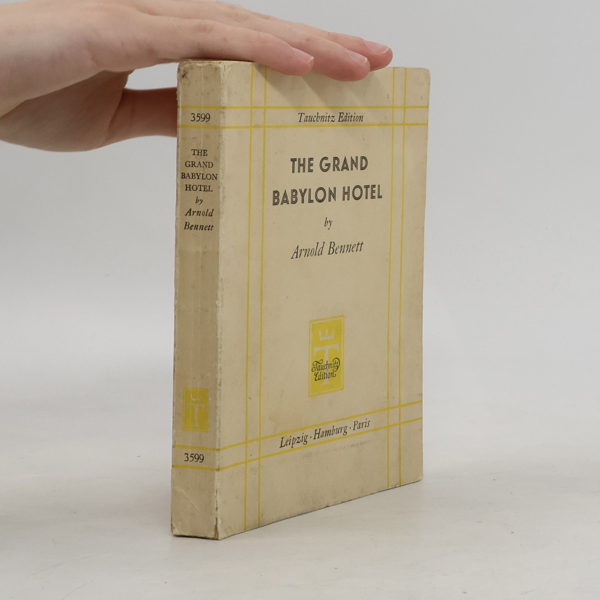 Arnold Bennett The Grand Babylon Hotel