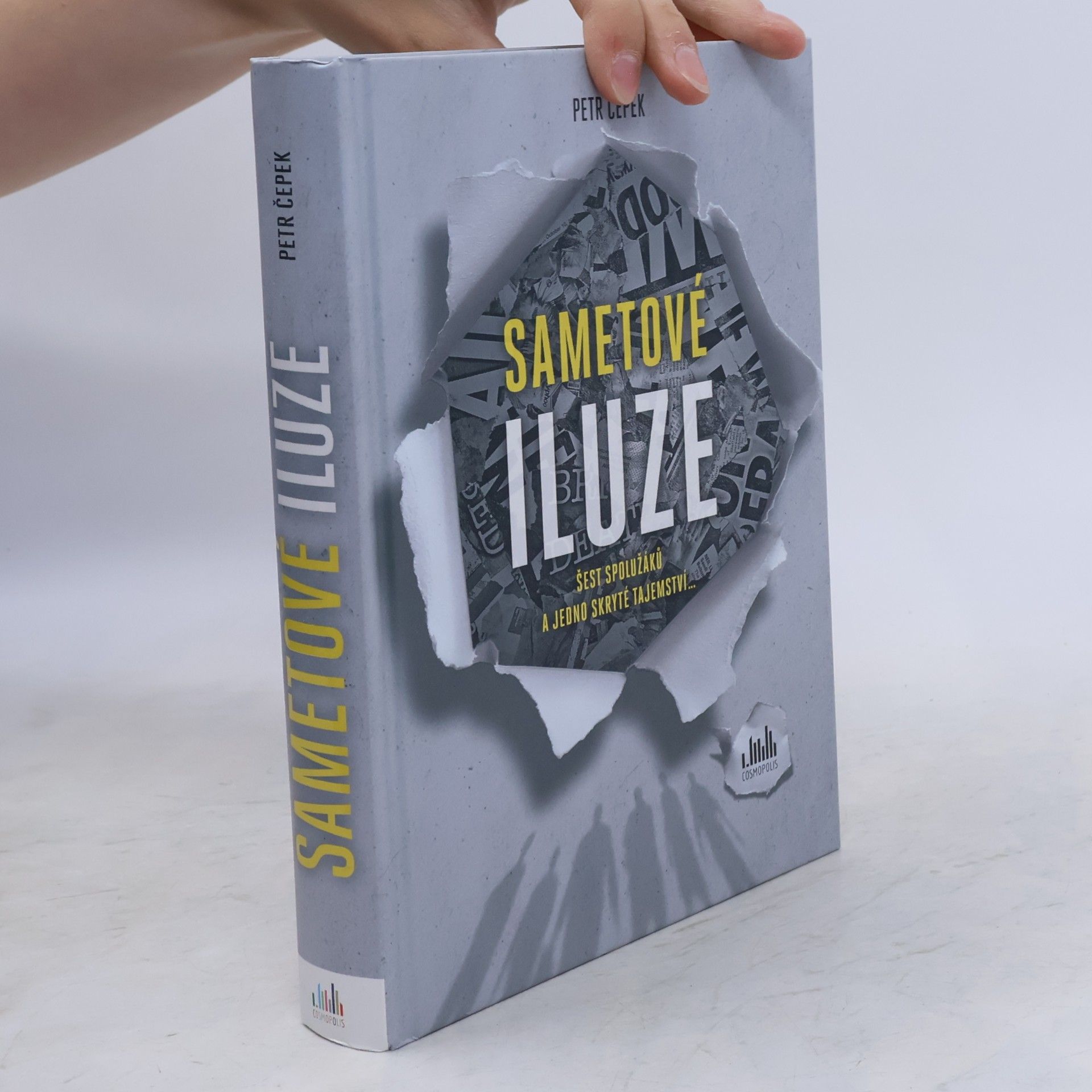 Petr Čepek Sametové iluze : šest spolužáků a jedno skryté tajemství...