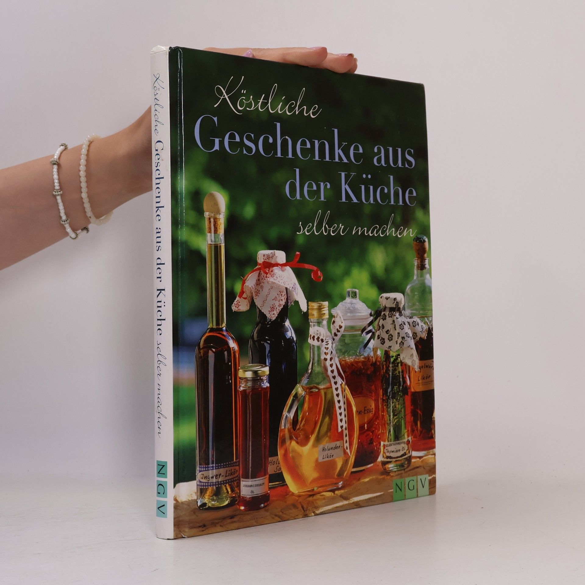 Jutta Gay Köstliche Geschenke aus der Küche selber machen