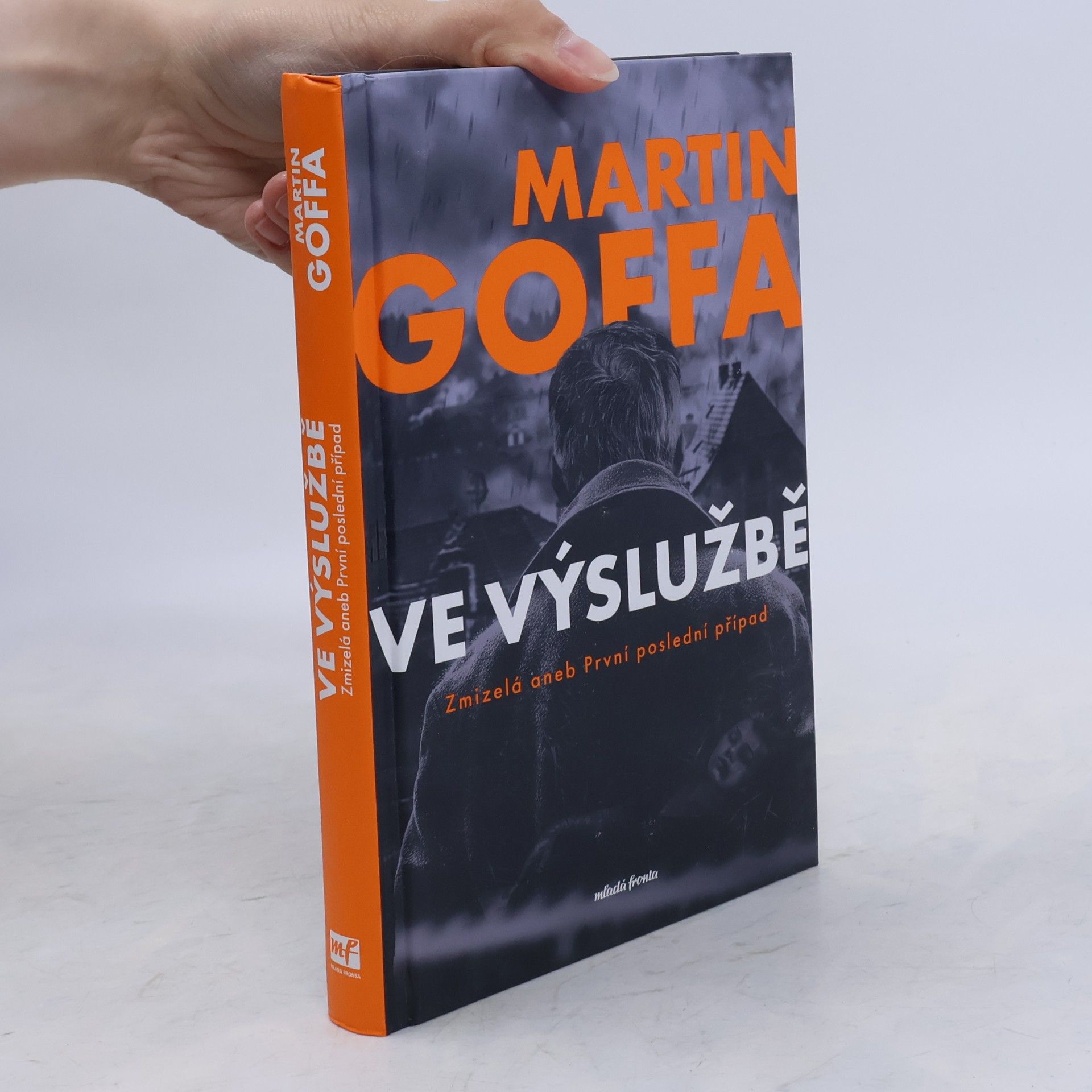 Martin Goffa Ve výslužbě. Zmizelá, aneb, První poslední případ
