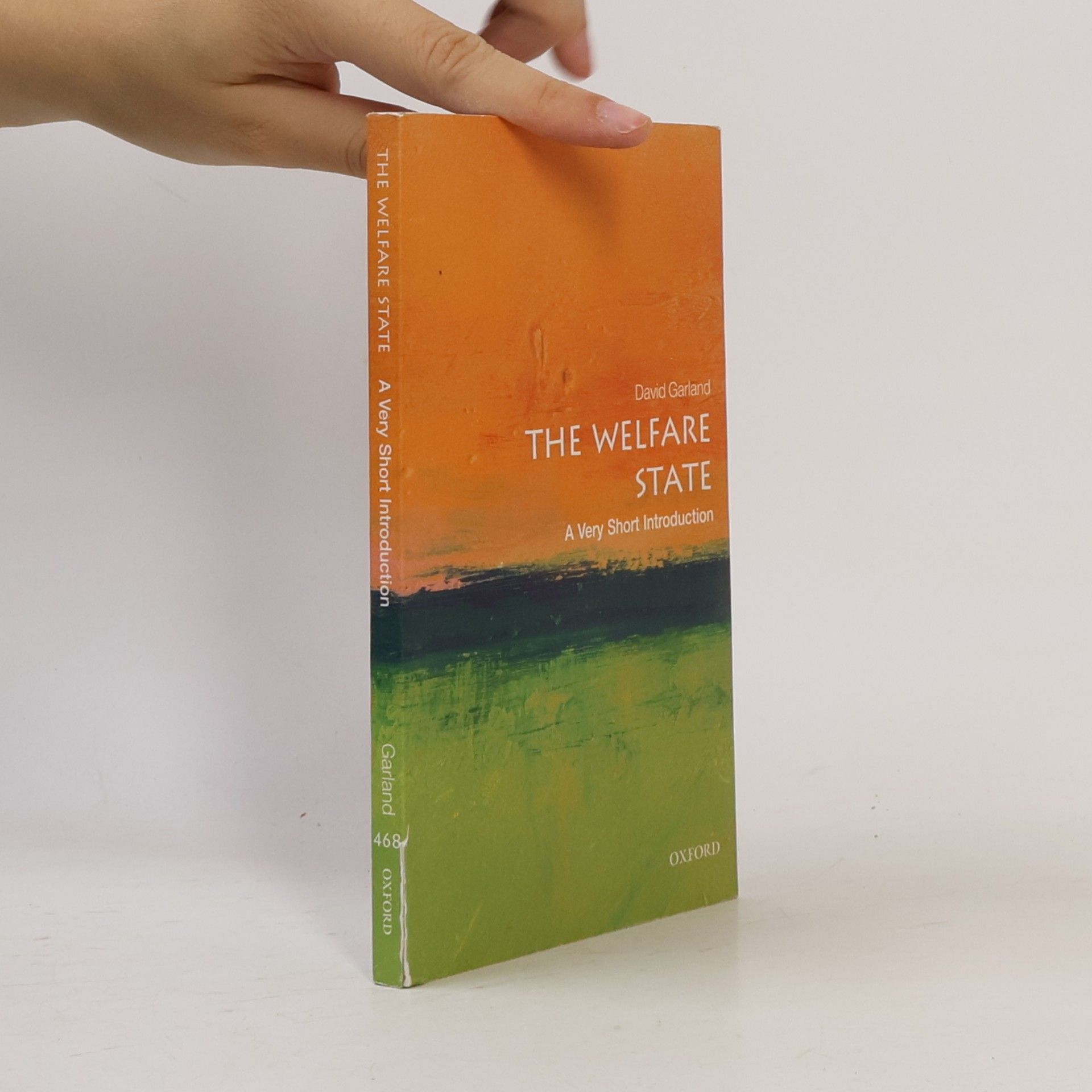 David Garland A Very Short Introduction - 468: The Welfare State