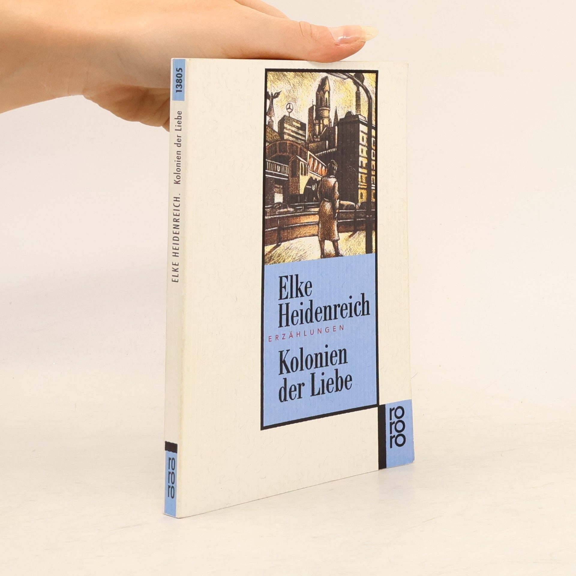 Elke Heidenreich Kolonien der Liebe