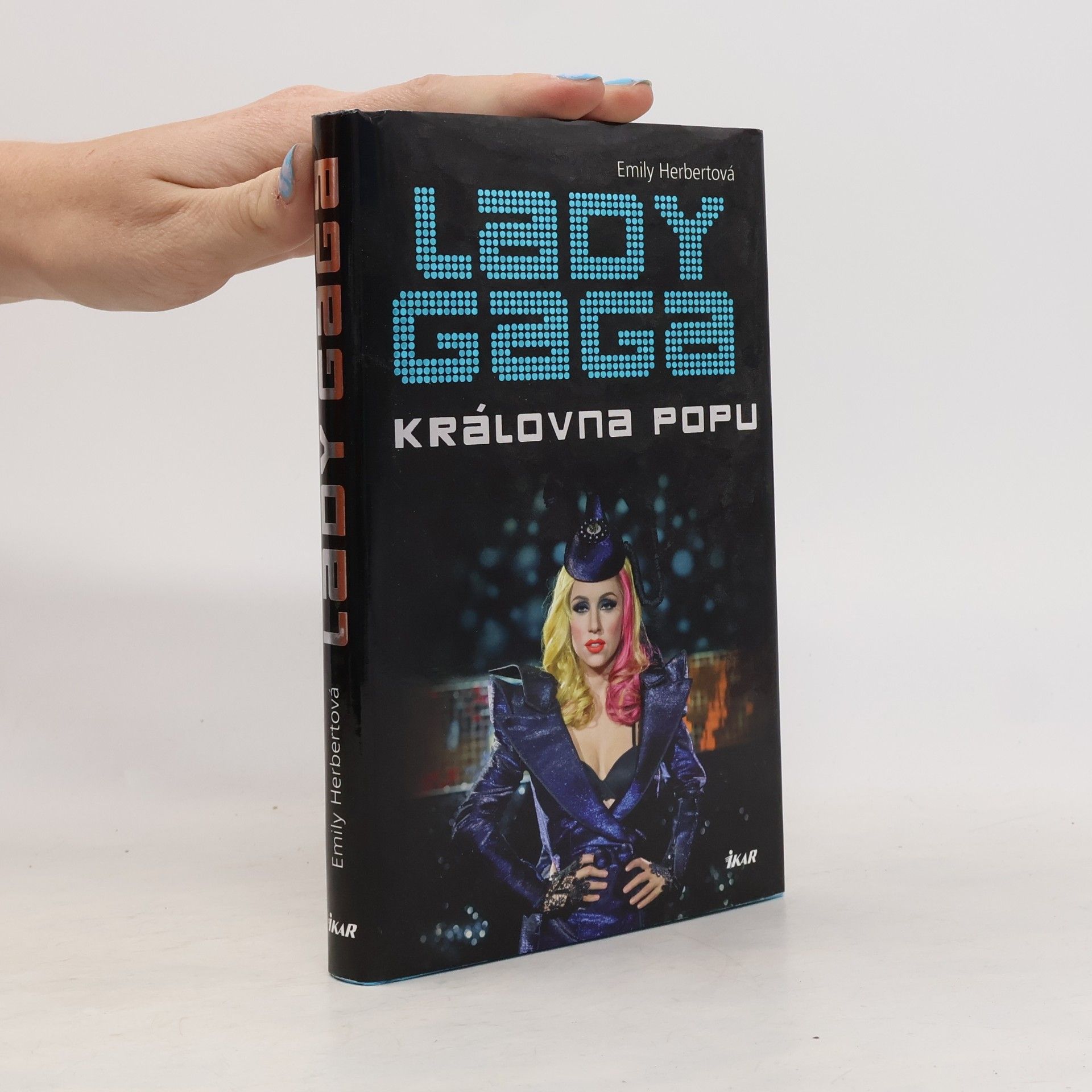 Emily Herbert Lady Gaga: Královna popu