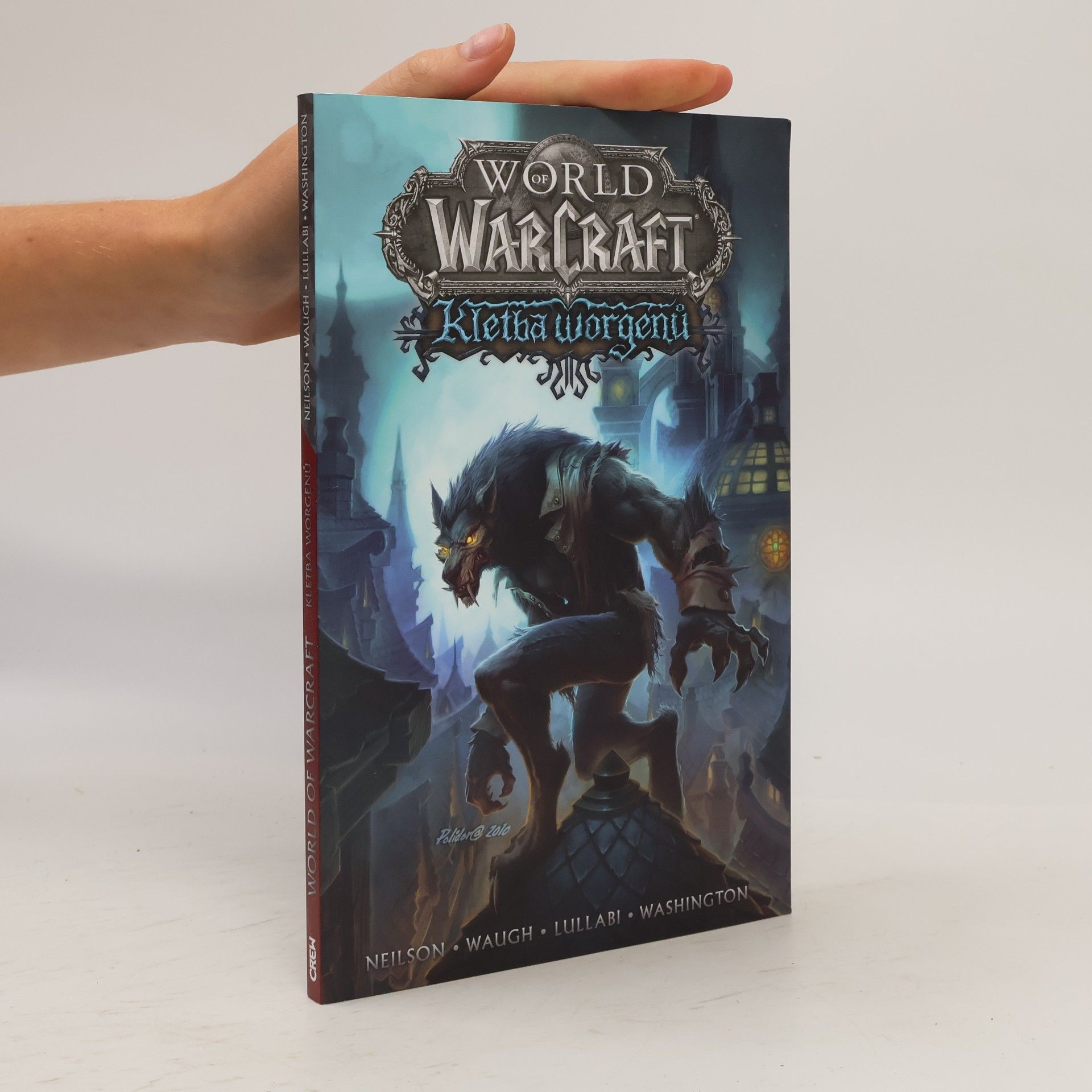 Micky Neilson World of Warcraft. Kletba Worgenů