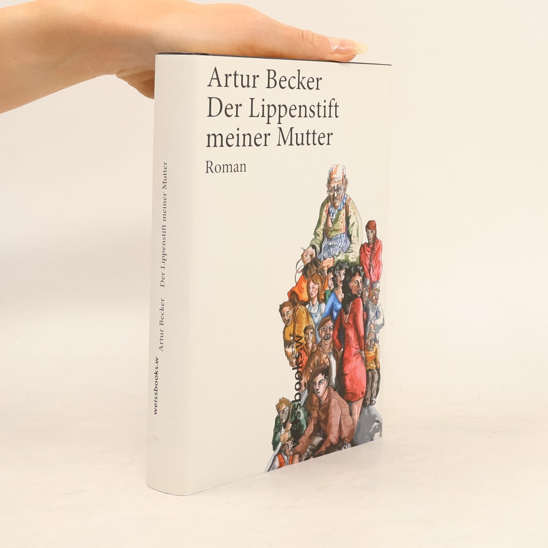 Artur Becker Der Lippenstift meiner Mutter
