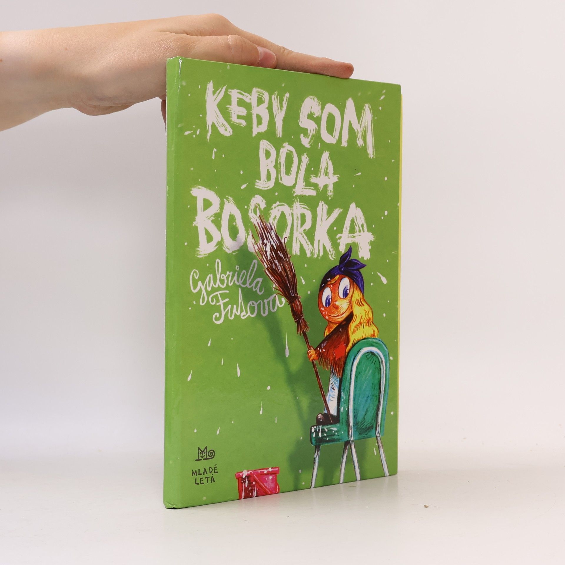 Gabriela Futová Keby som bola bosorka