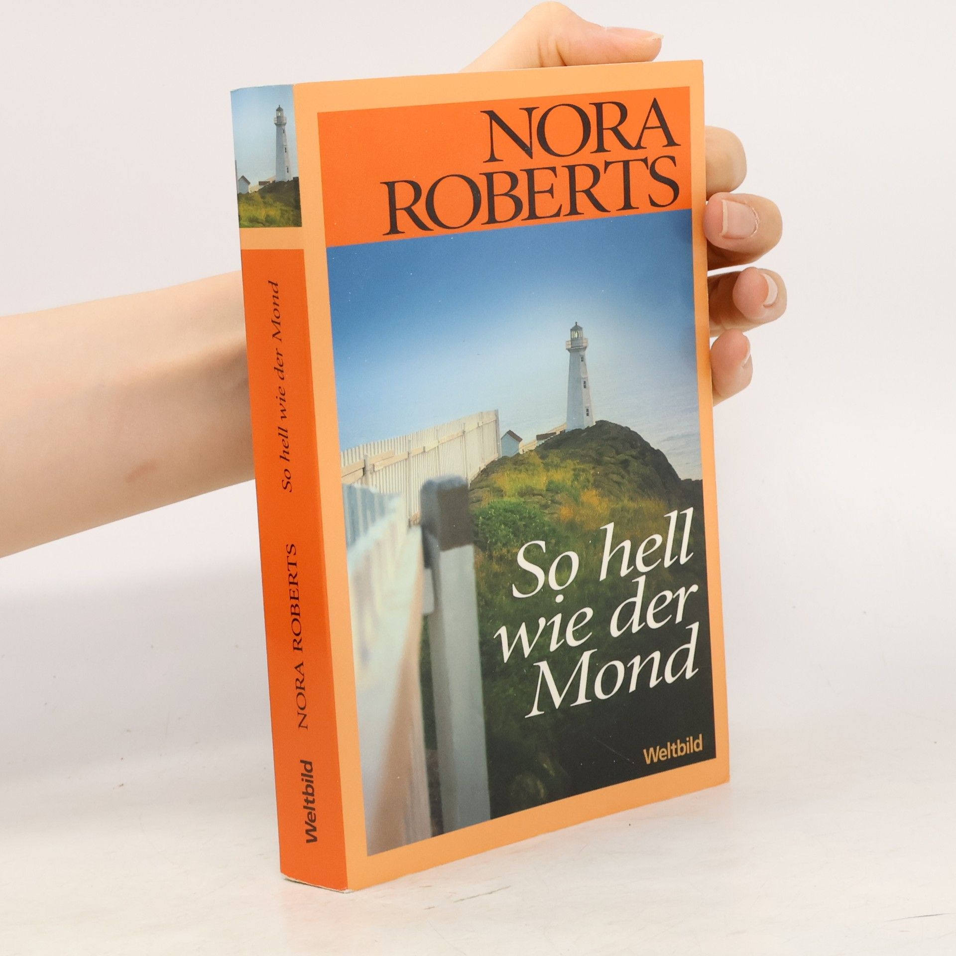 Nora Roberts So hell wie der Mond