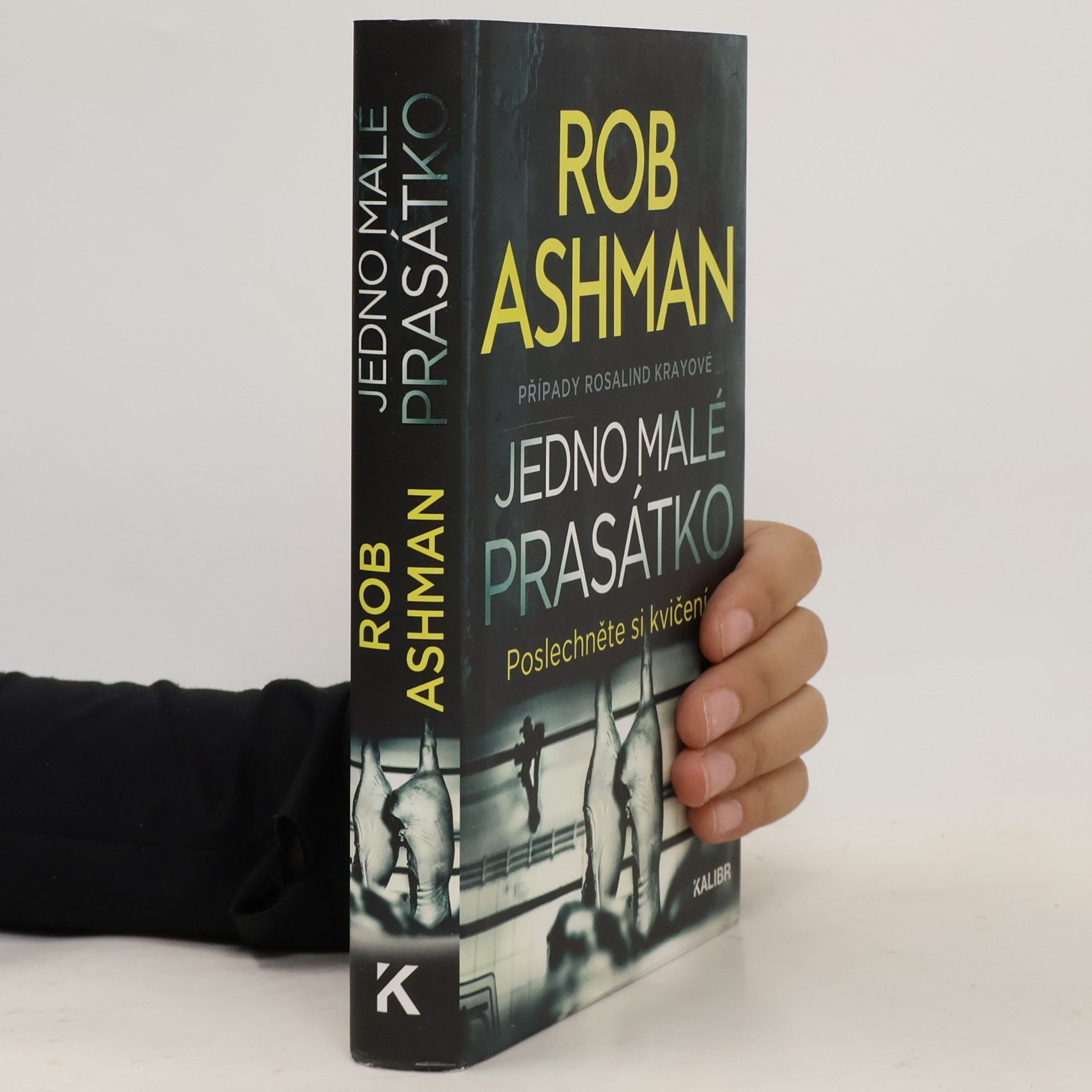 Rob Ashman Jedno malé prasátko : případy Rosalind Krayové