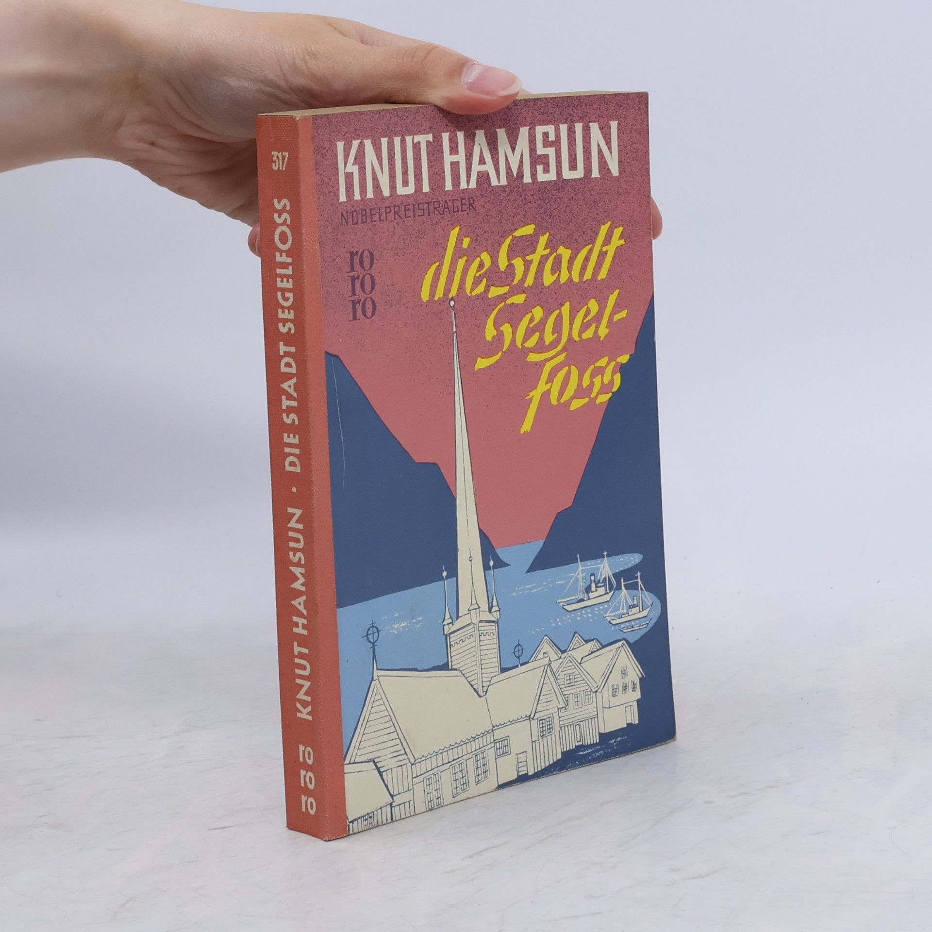 Knut Hamsun Die Stadt Segelfoss