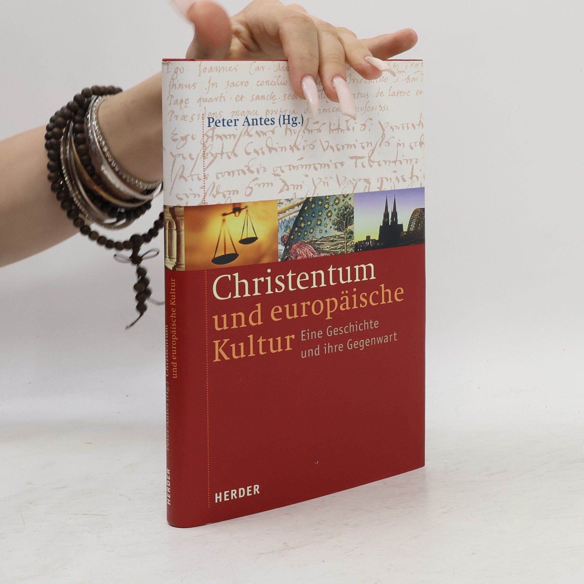 Peter Antes Christentum und europäische Kultur