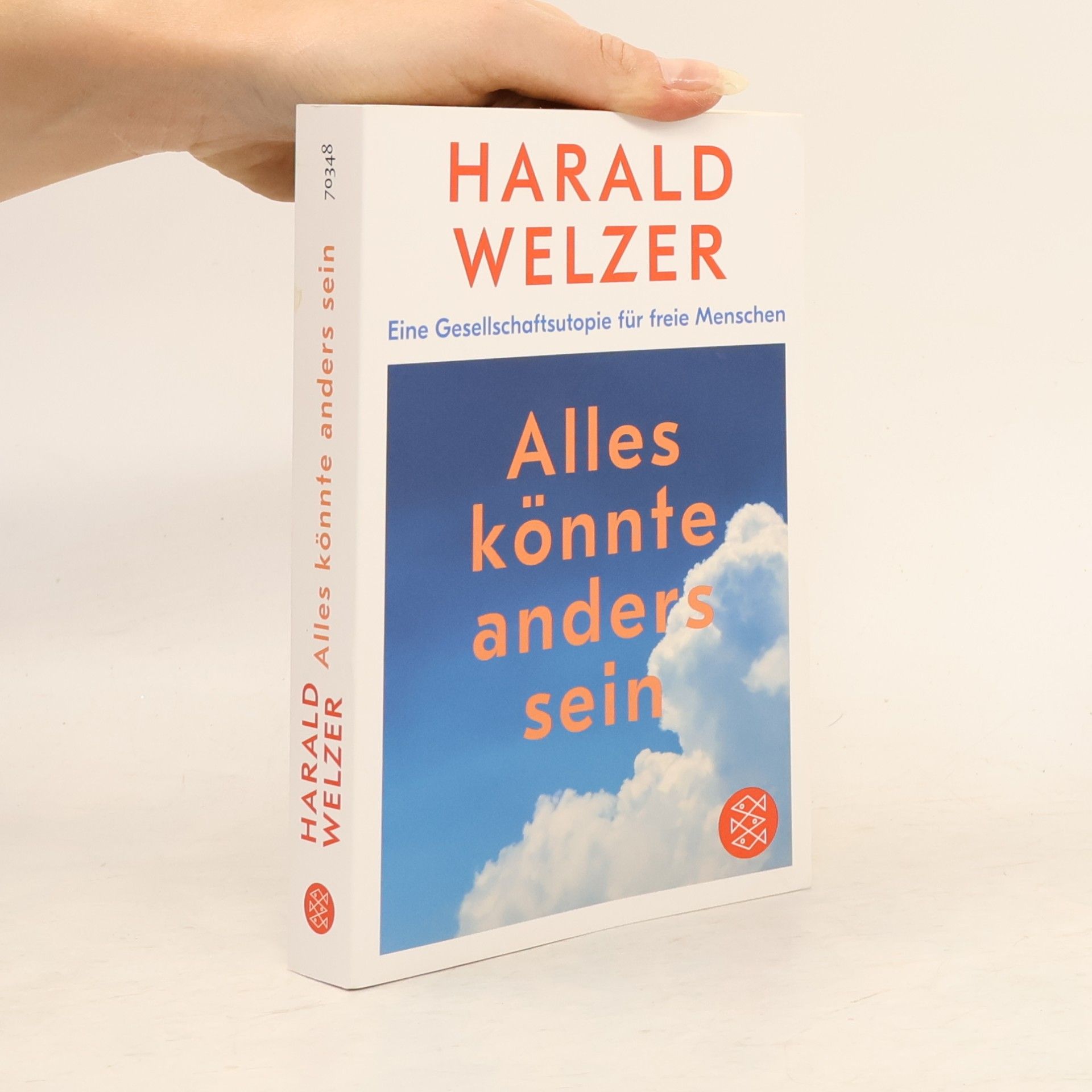 Harald Welzer Alles könnte anders sein