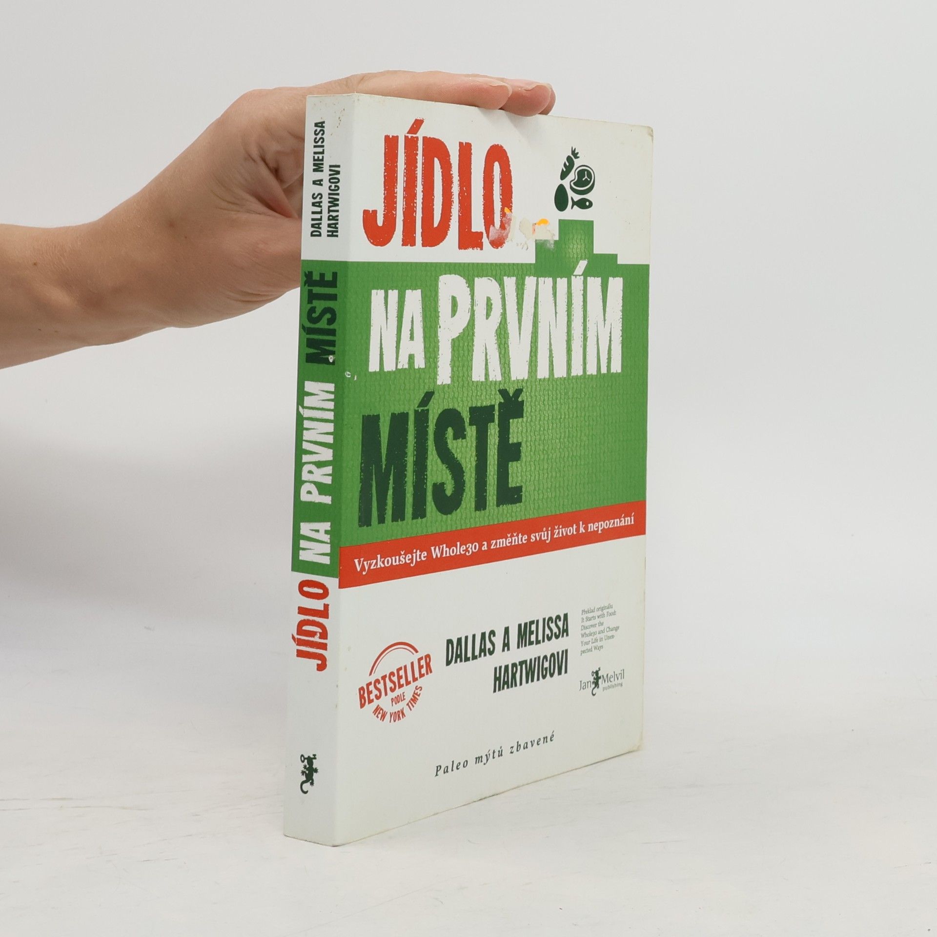 Dallas Hartwig Jídlo na prvním místě