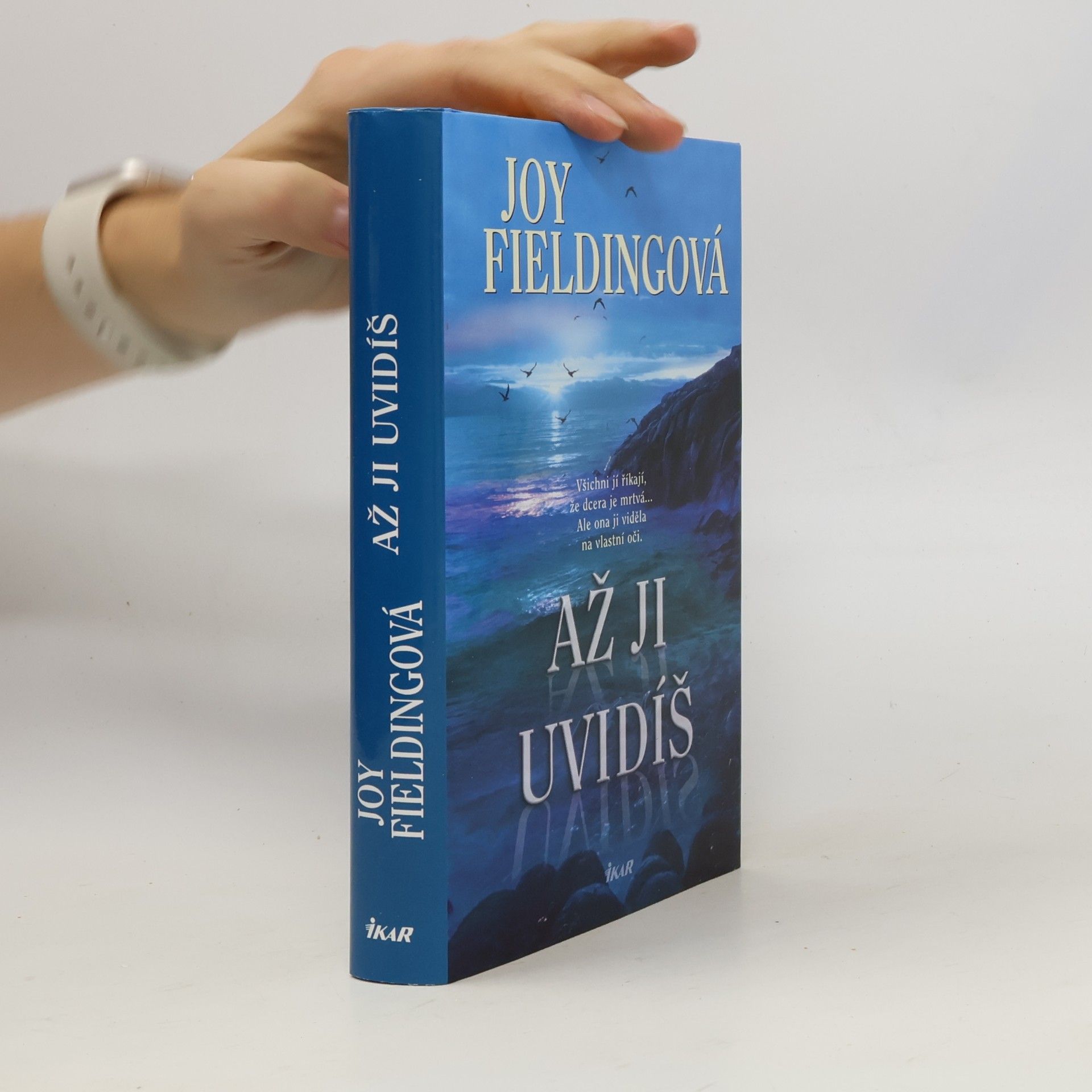 Joy Fielding Až ji uvidíš