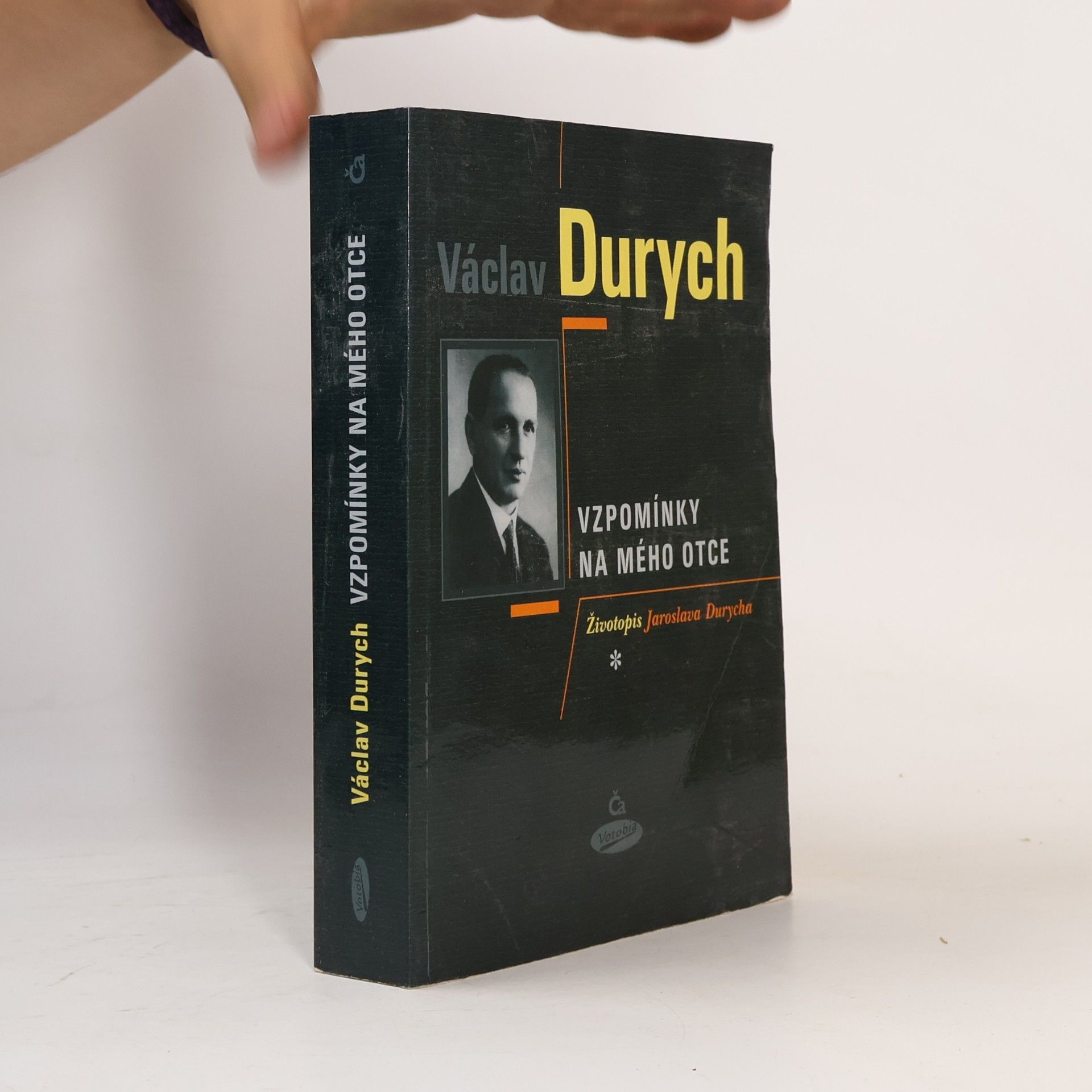 Václav Durych Vzpomínky na mého otce: Životopis Jaroslava Durycha