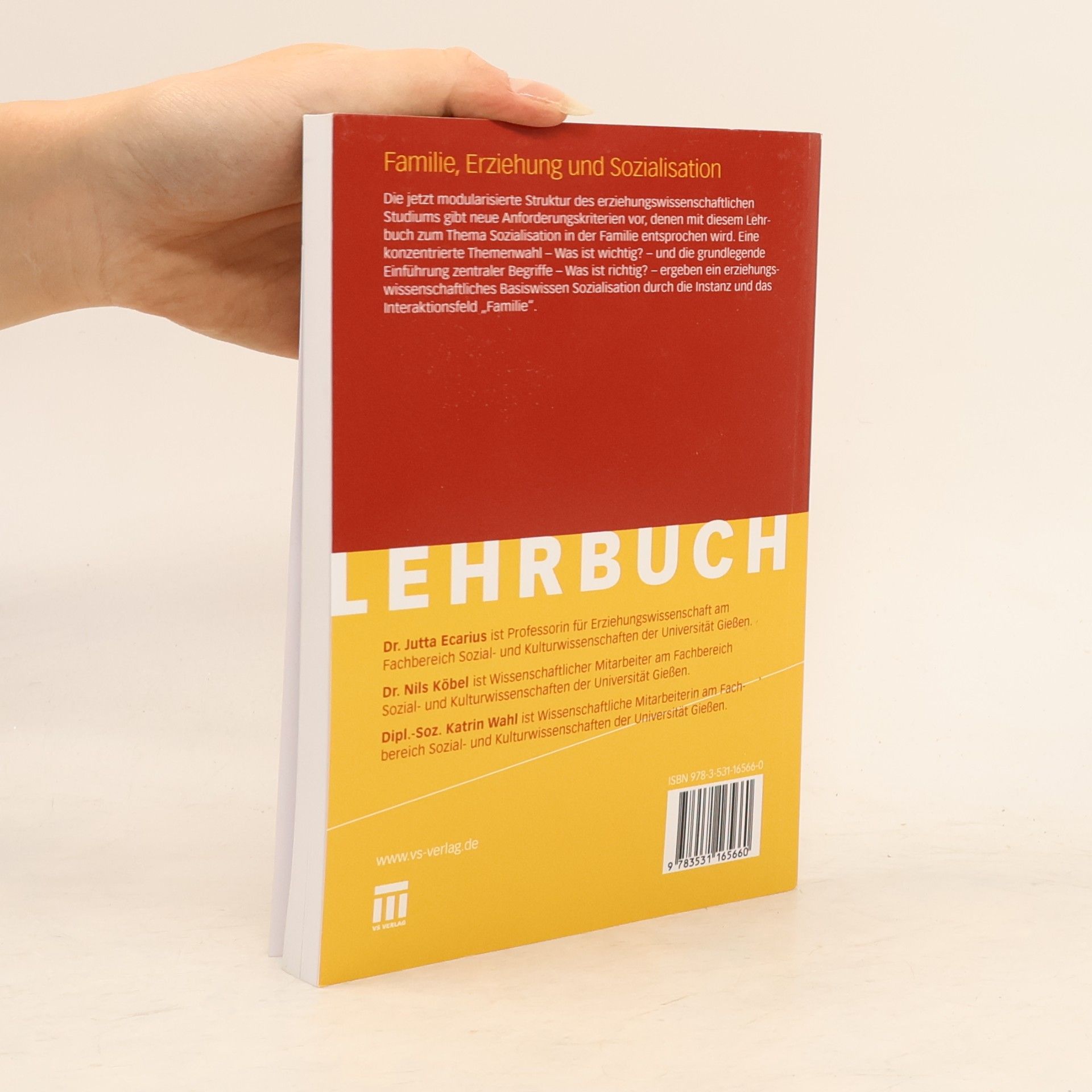 Jutta Ecarius Basiswissen Sozialisation - 2: Familie, Erziehung und Sozialisation: Lehrbuch