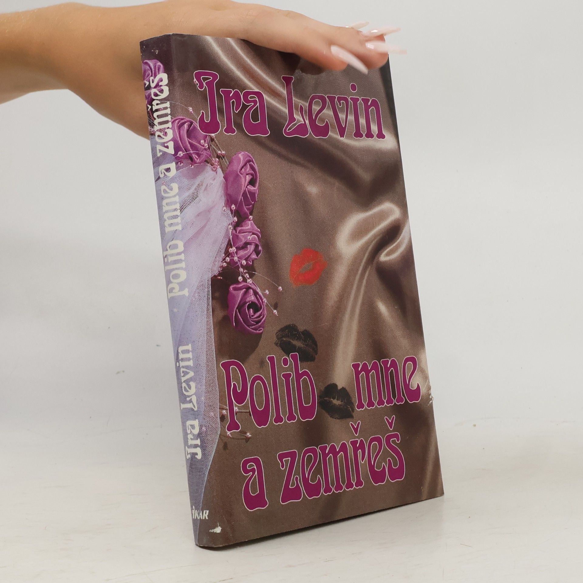 Ira Levin Polib mne a zemřeš