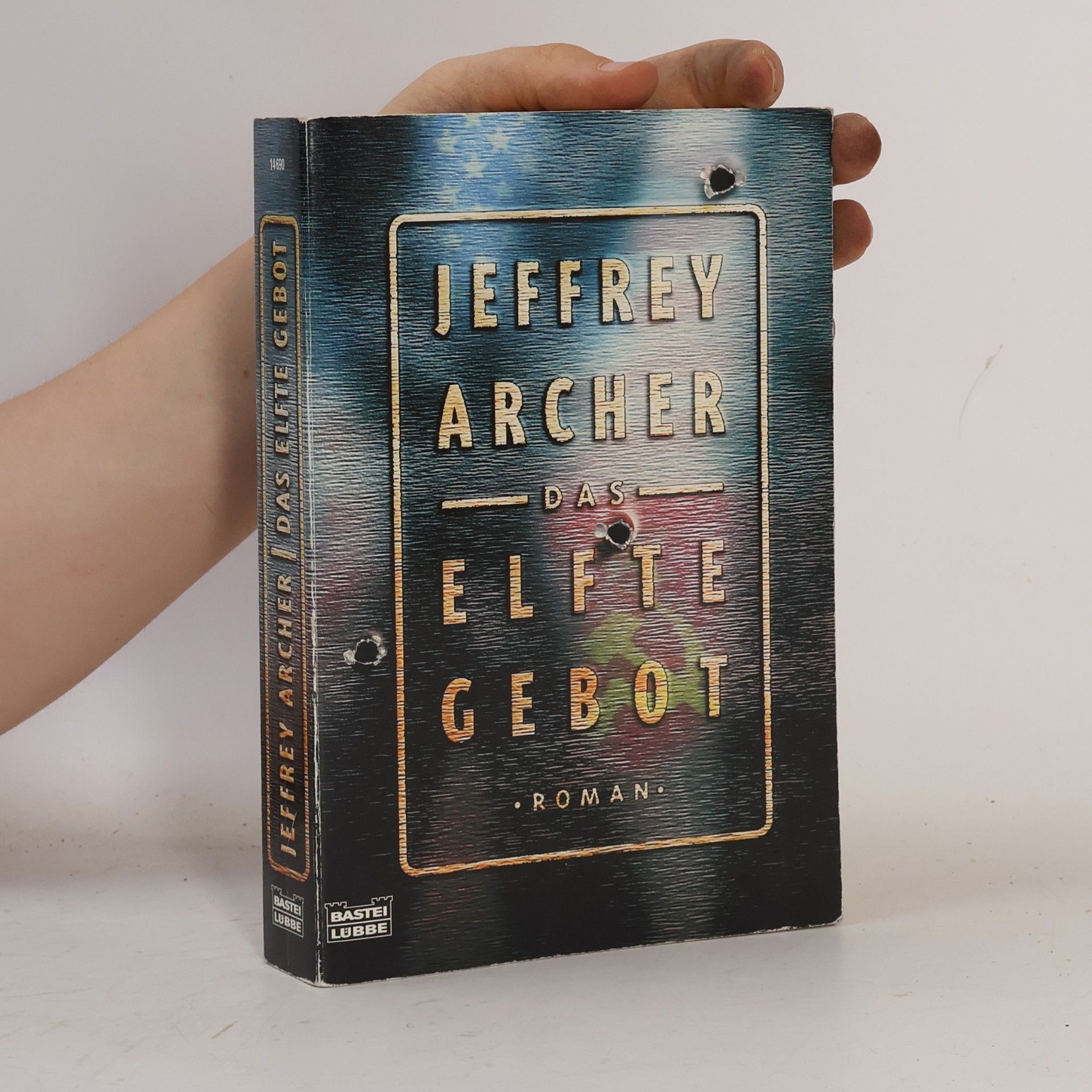 Jeffrey Archer Das elfte Gebot