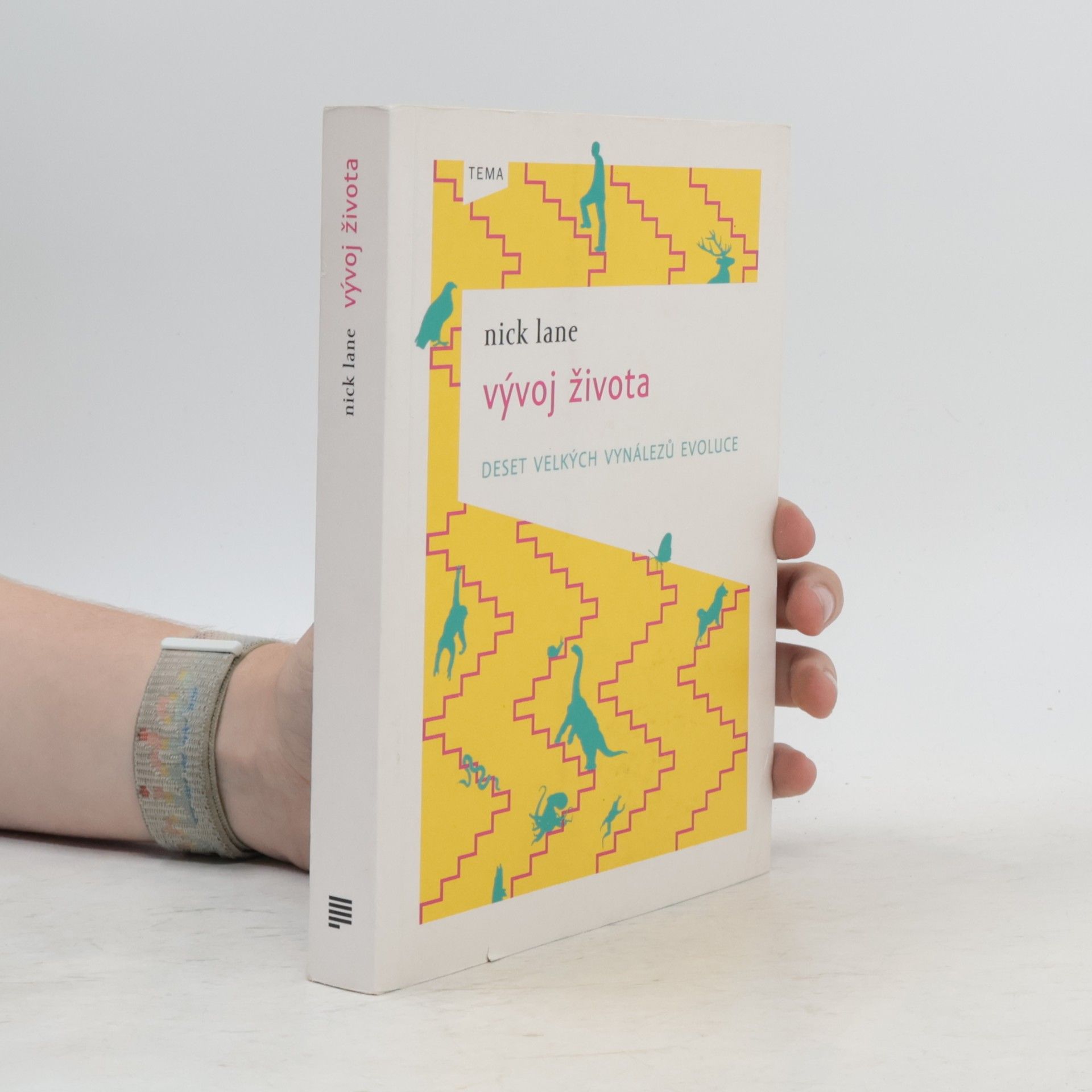 Nick Lane Vývoj života. Deset velkých vynálezů evoluce