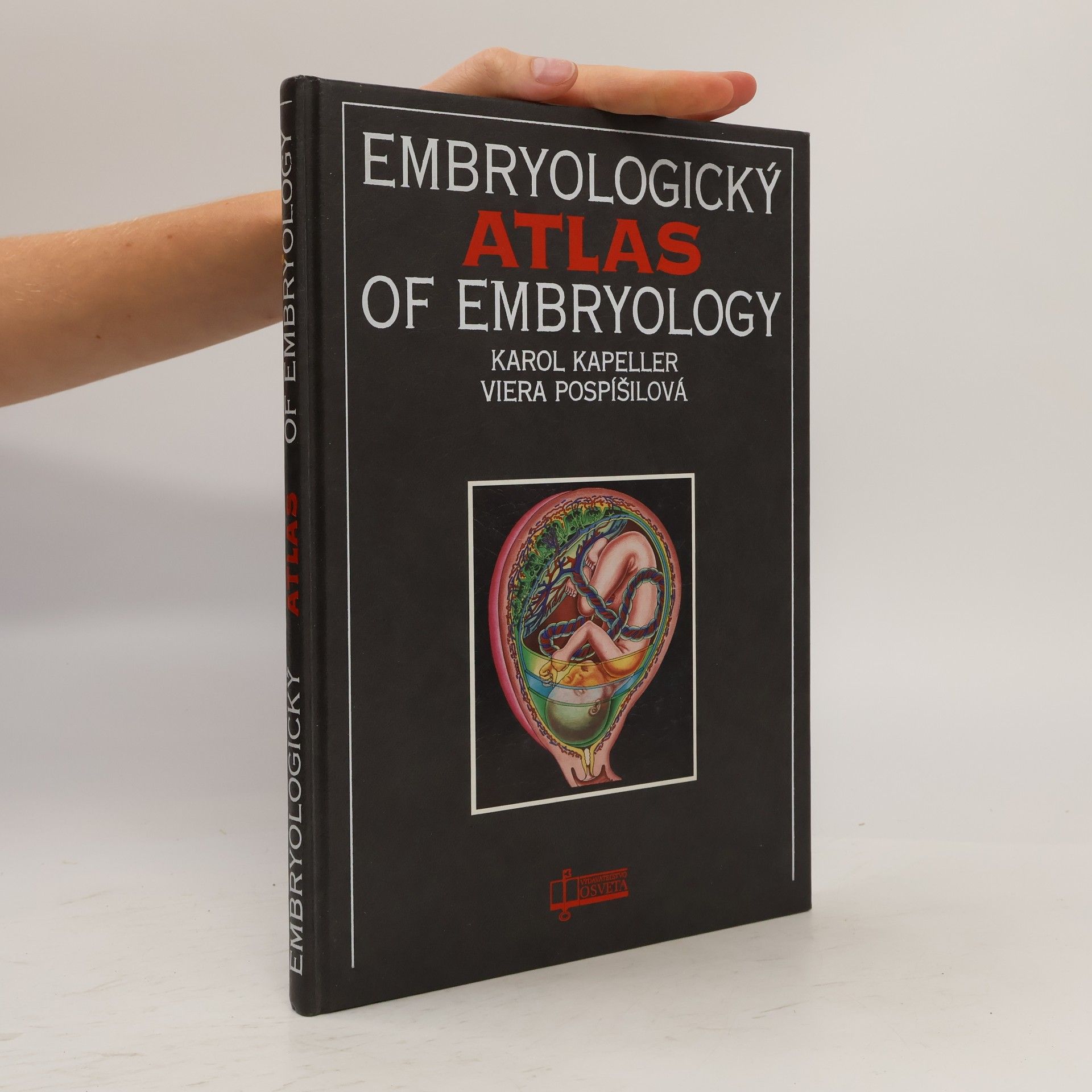 Viera Pospíšilová Embryologický atlas, Atlas of embryology
