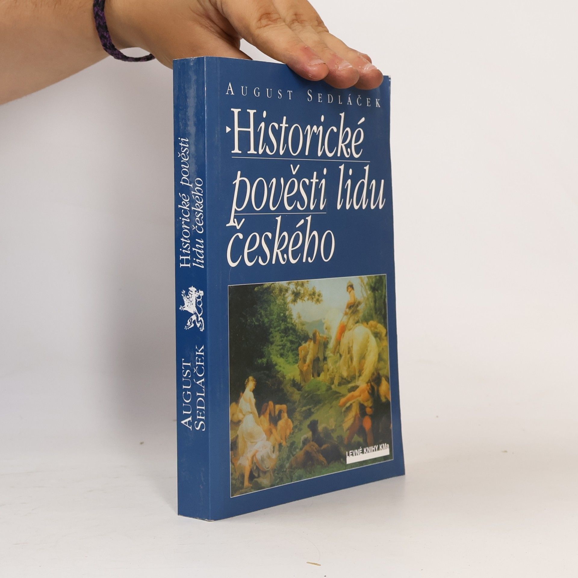 August Sedláček Historické pověsti lidu českého