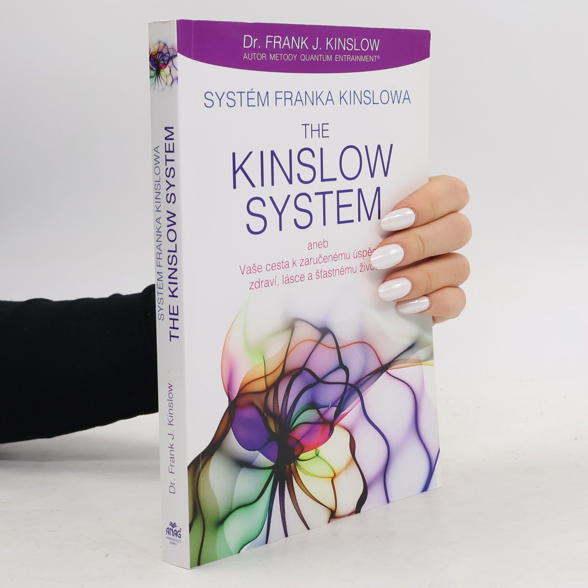 Frank Kinslow Systém Franka Kinslowa. The Kinslow system