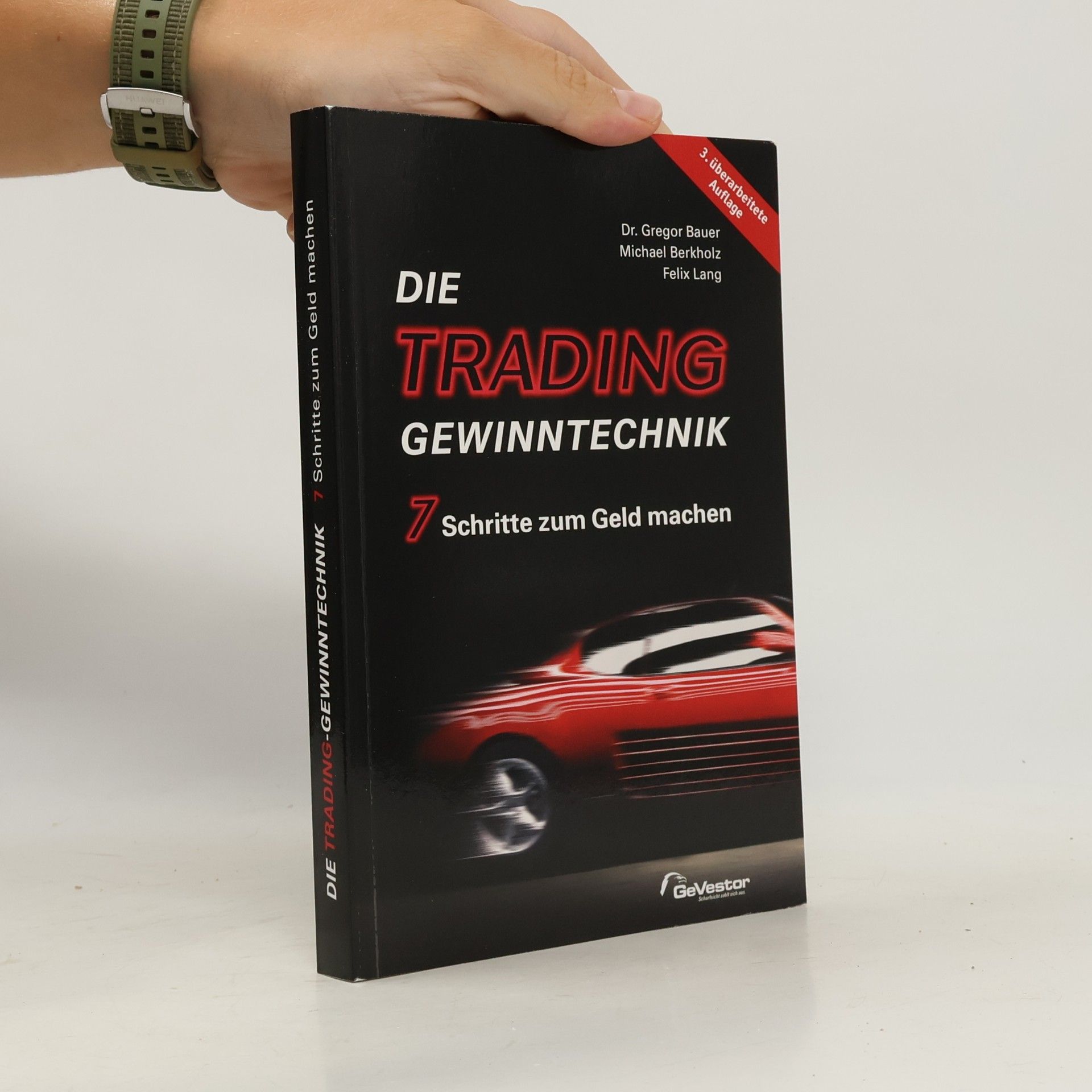 Autorenkollektiv Die Trading-Gewinntechnik
