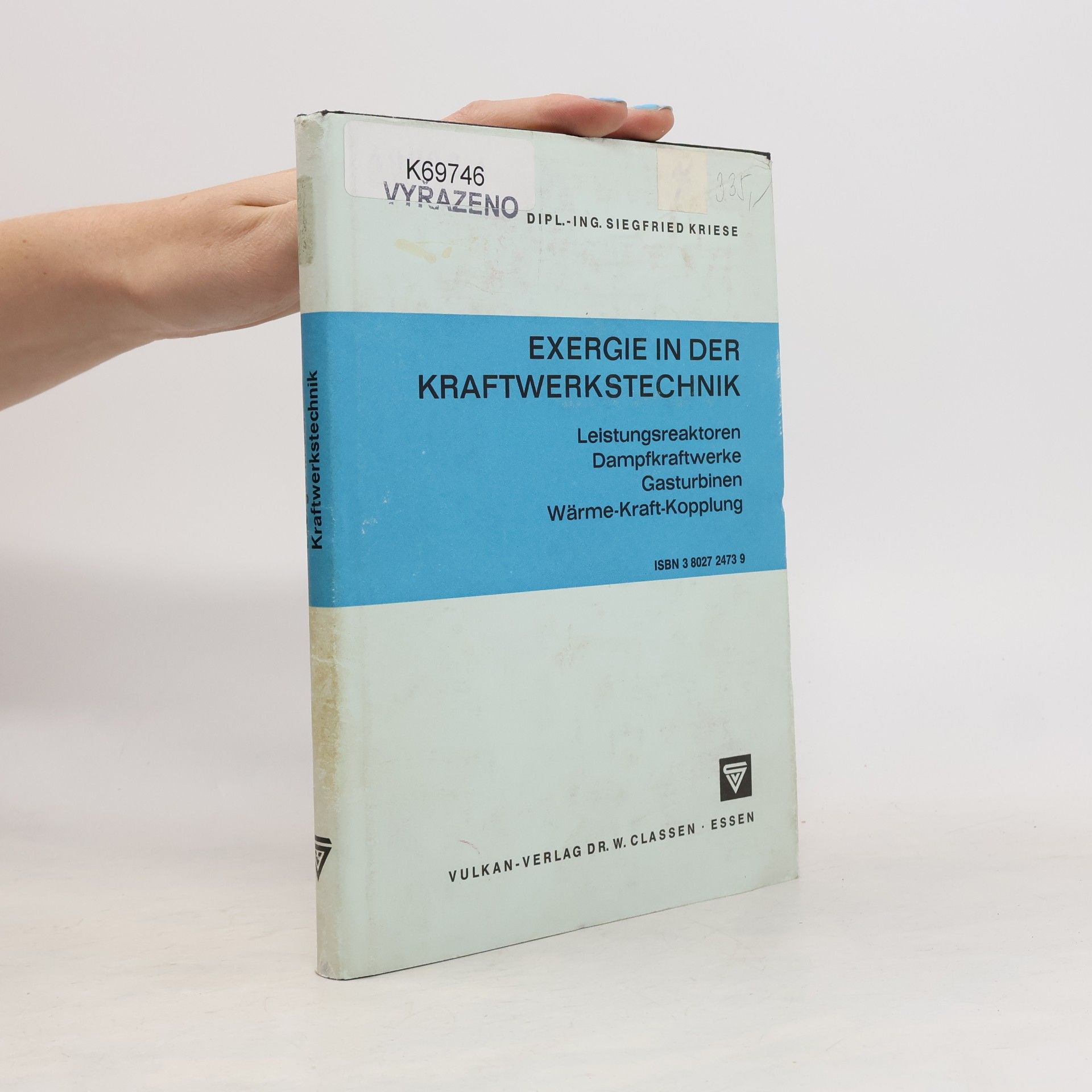 Siegfried Kriese Exergie in der Kraftwerkstechnik