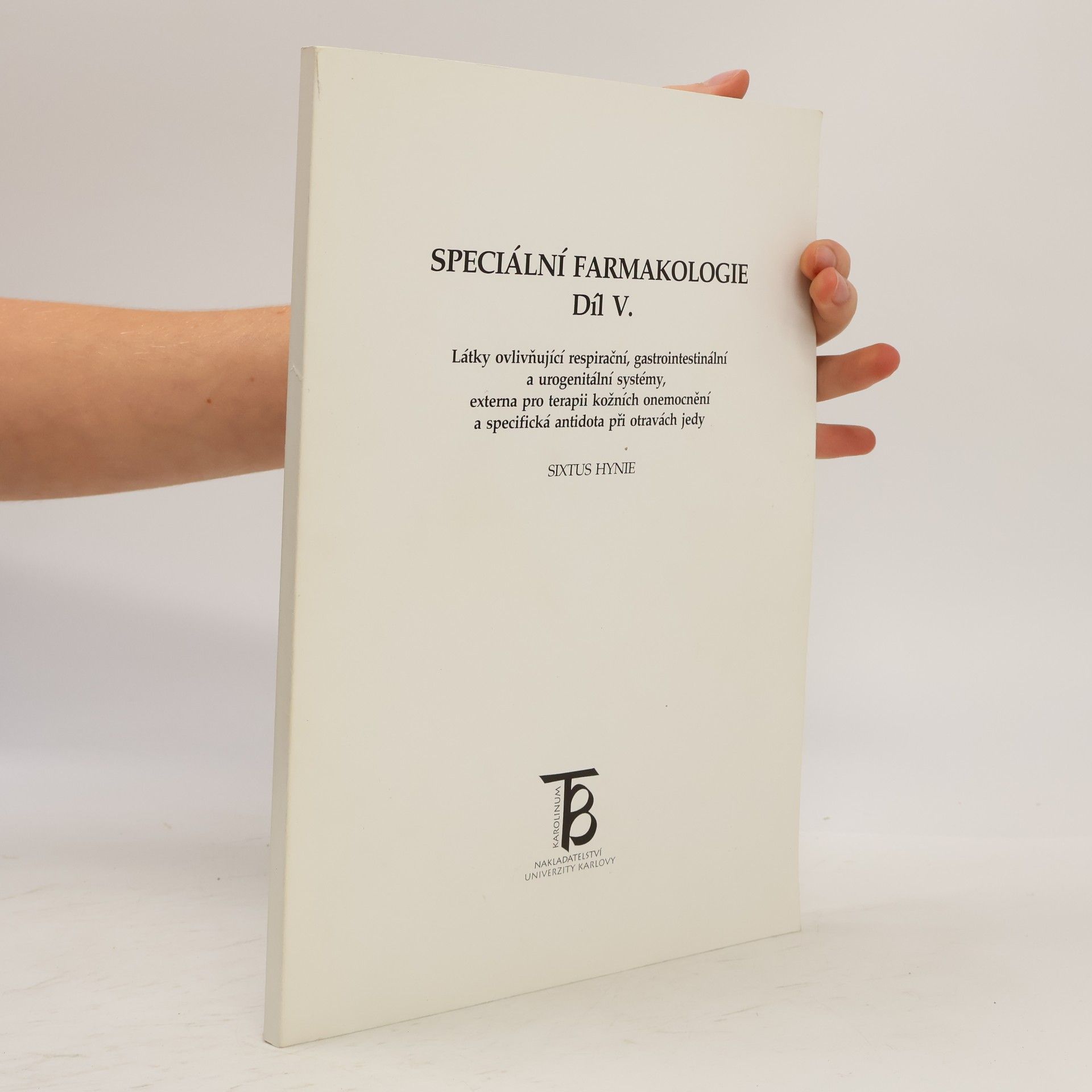 Autorenkollektiv Speciální farmakologie Díl V