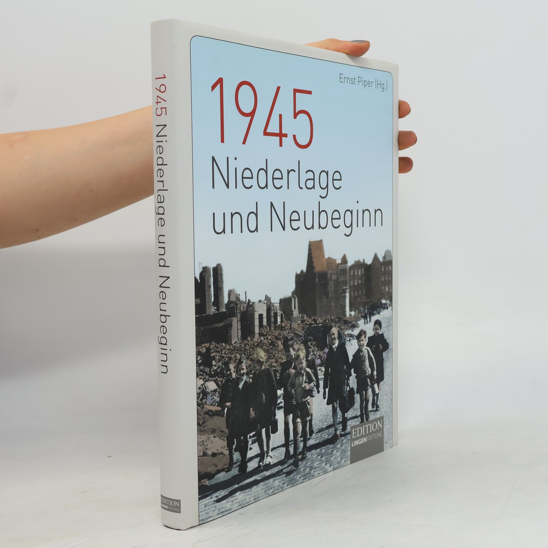 Jörg Becken 1945 - Niederlage und Neubeginn