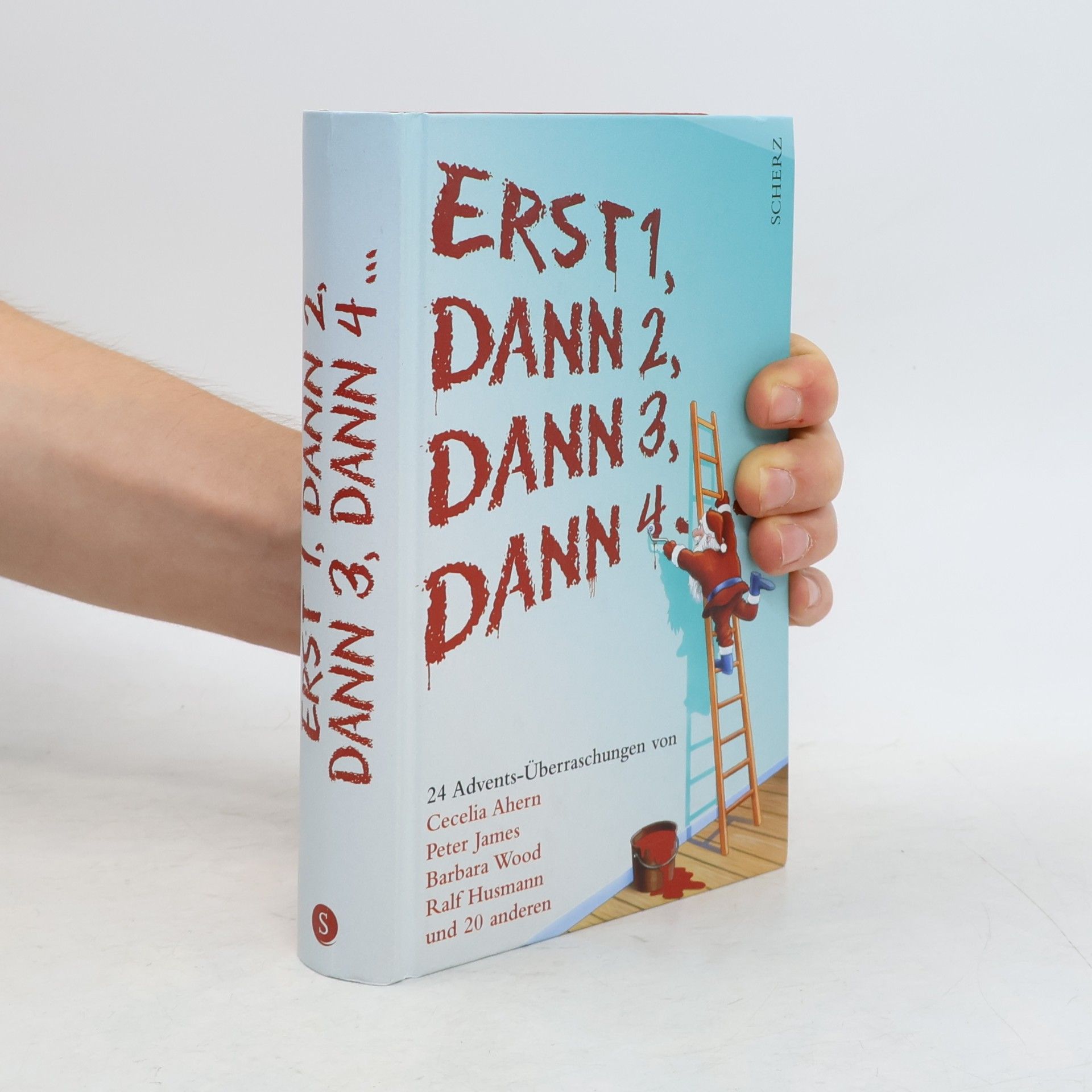 Cecelia Ahern Erst 1, dann 2, dann 3, dann 4 ...